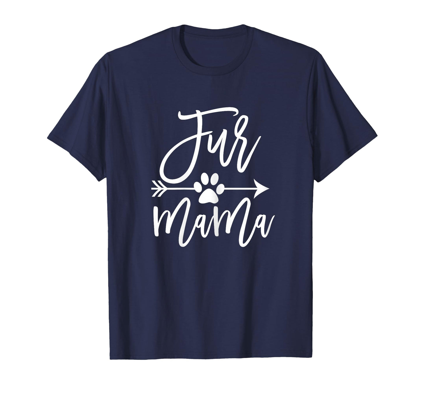 Fur Mama Dog and Cat Mom Furmama T-Shirt