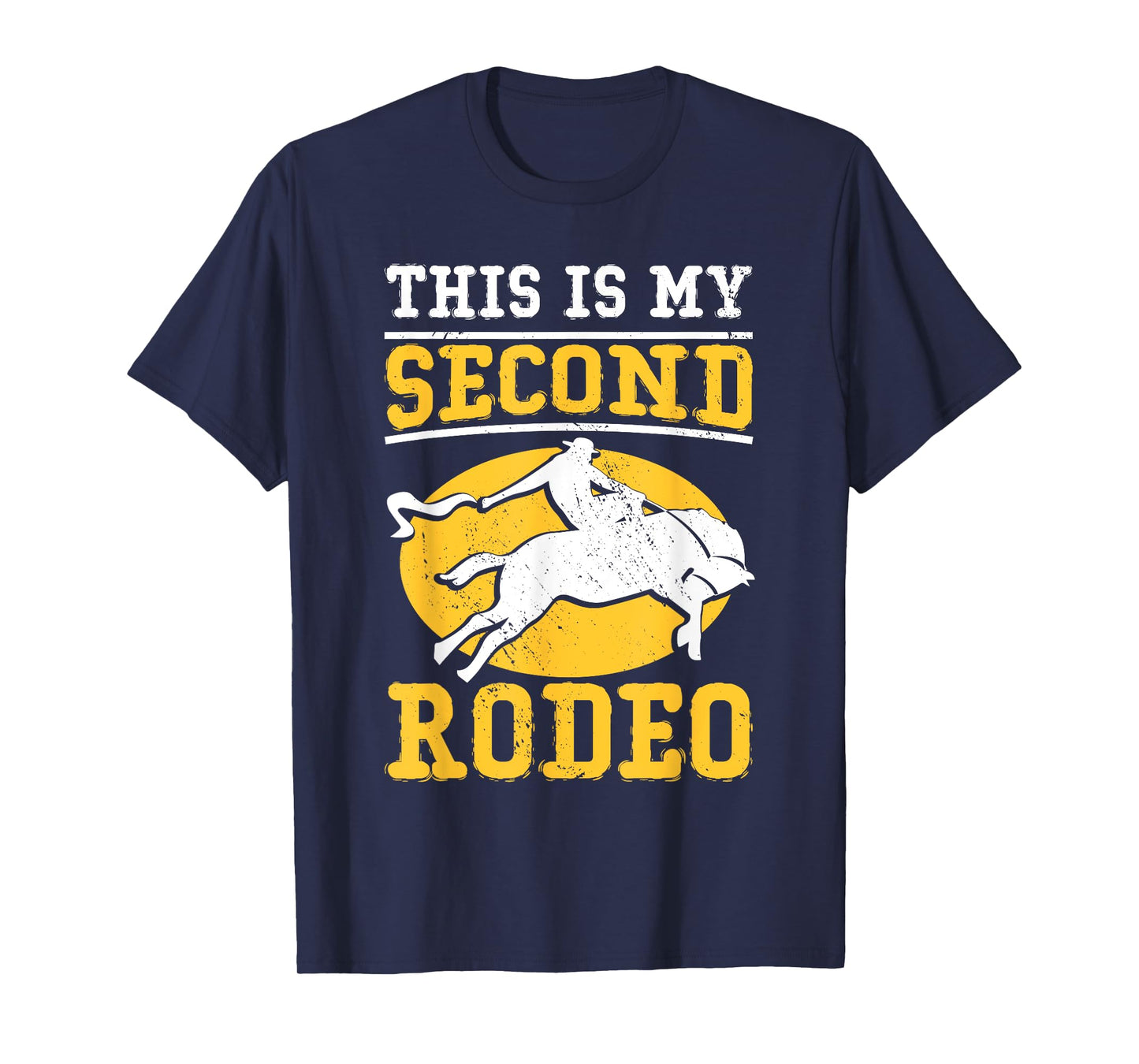 This Is My Second Rodeo I Cowboy T-Shirt
