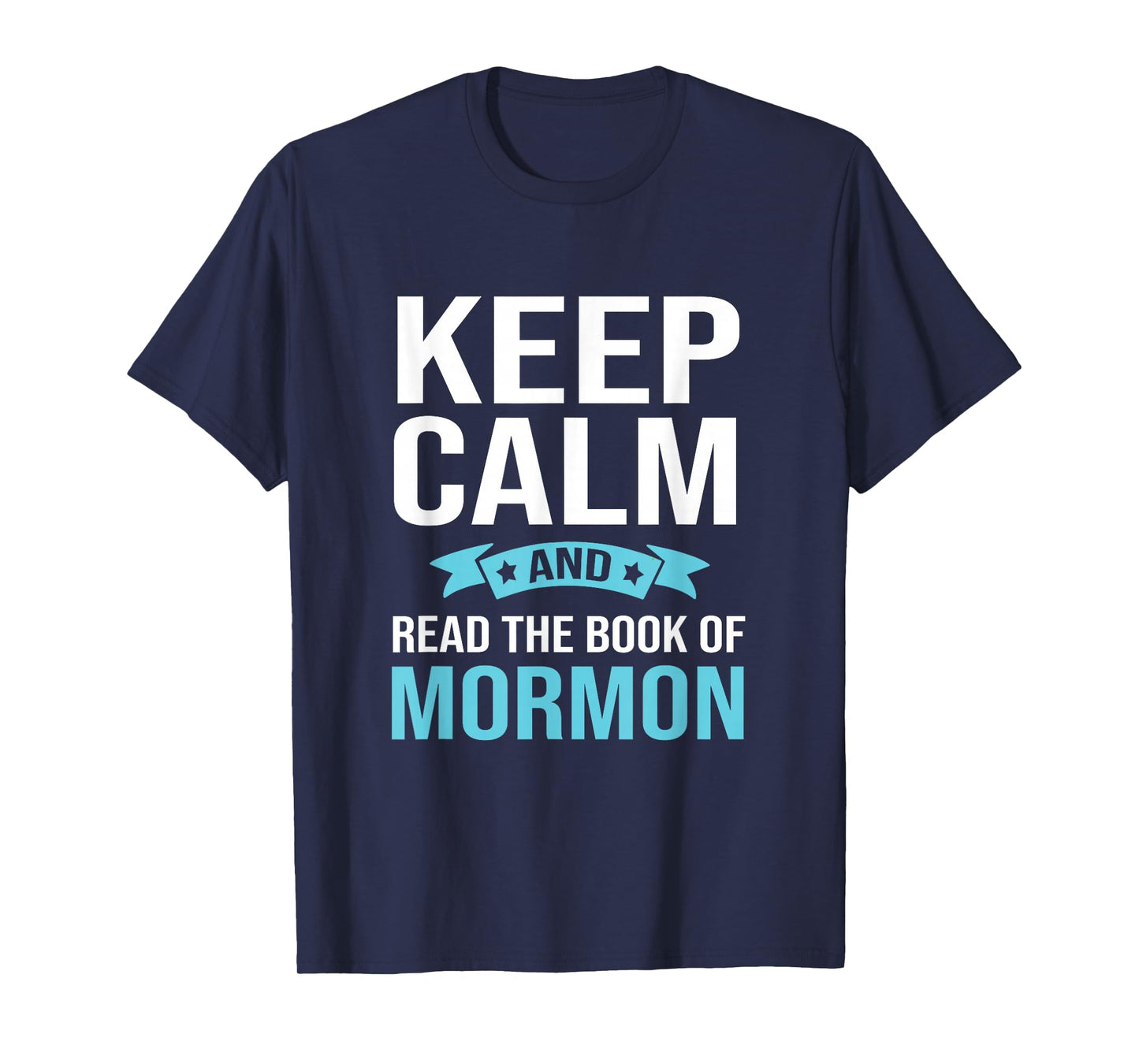 Book Of Mormon LDS Missionary Church of Latter Day Saints T-Shirt