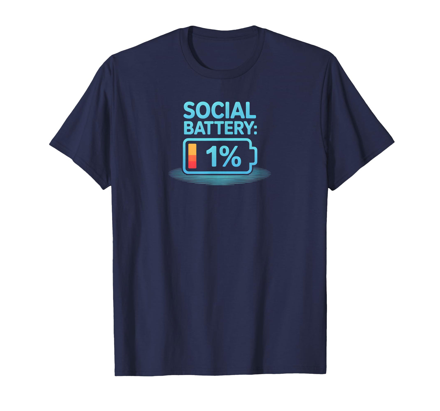 Social Battery 1 Percent Funny Introvert Low Energy Humor T-Shirt