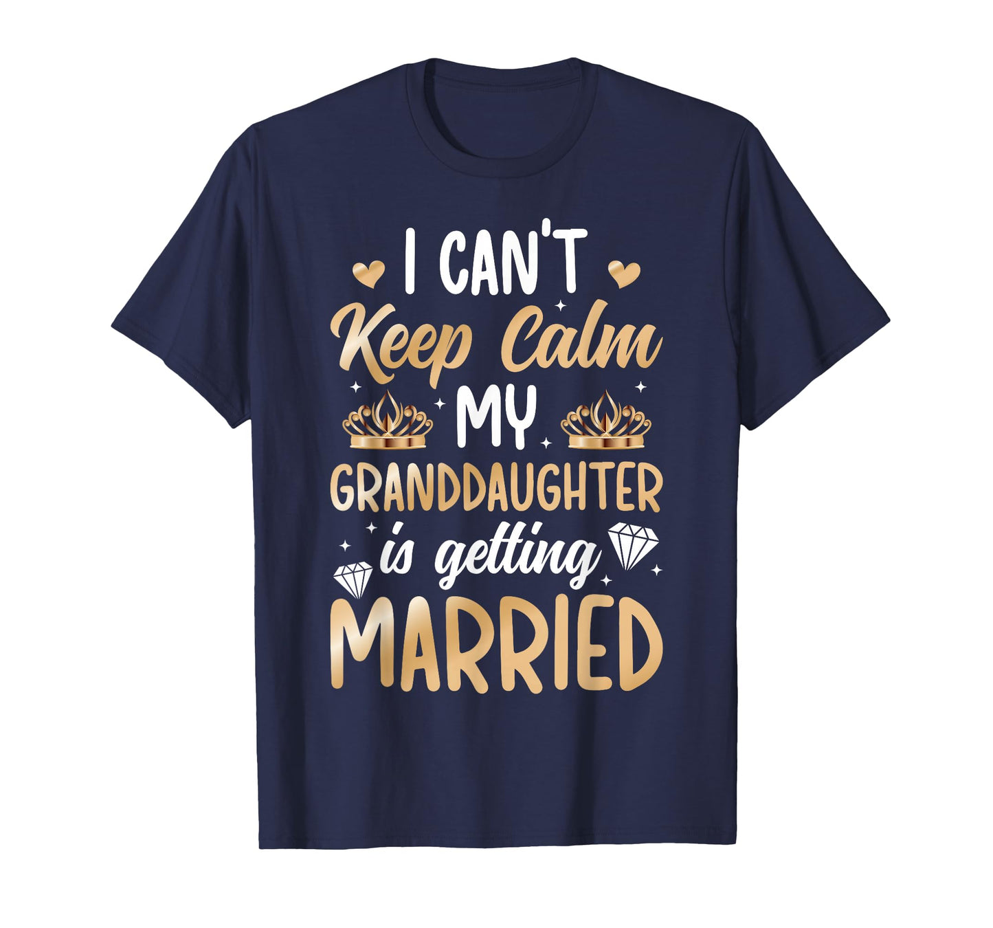 Can't Keep Calm Grandma Of The Bride Grandma Bride's Grandma T-Shirt