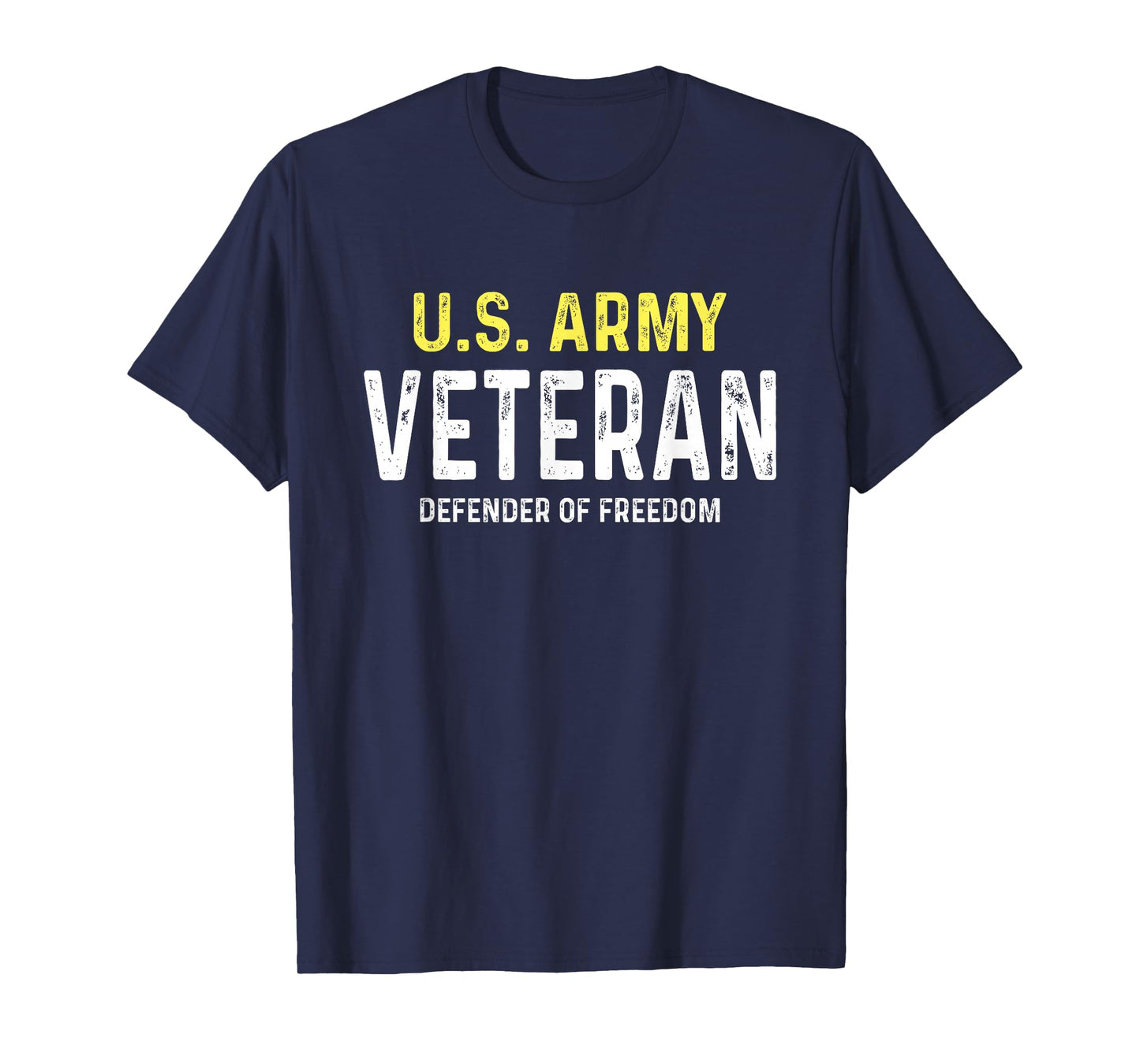 US Army Veteran Defender Of Freedom T-Shirt