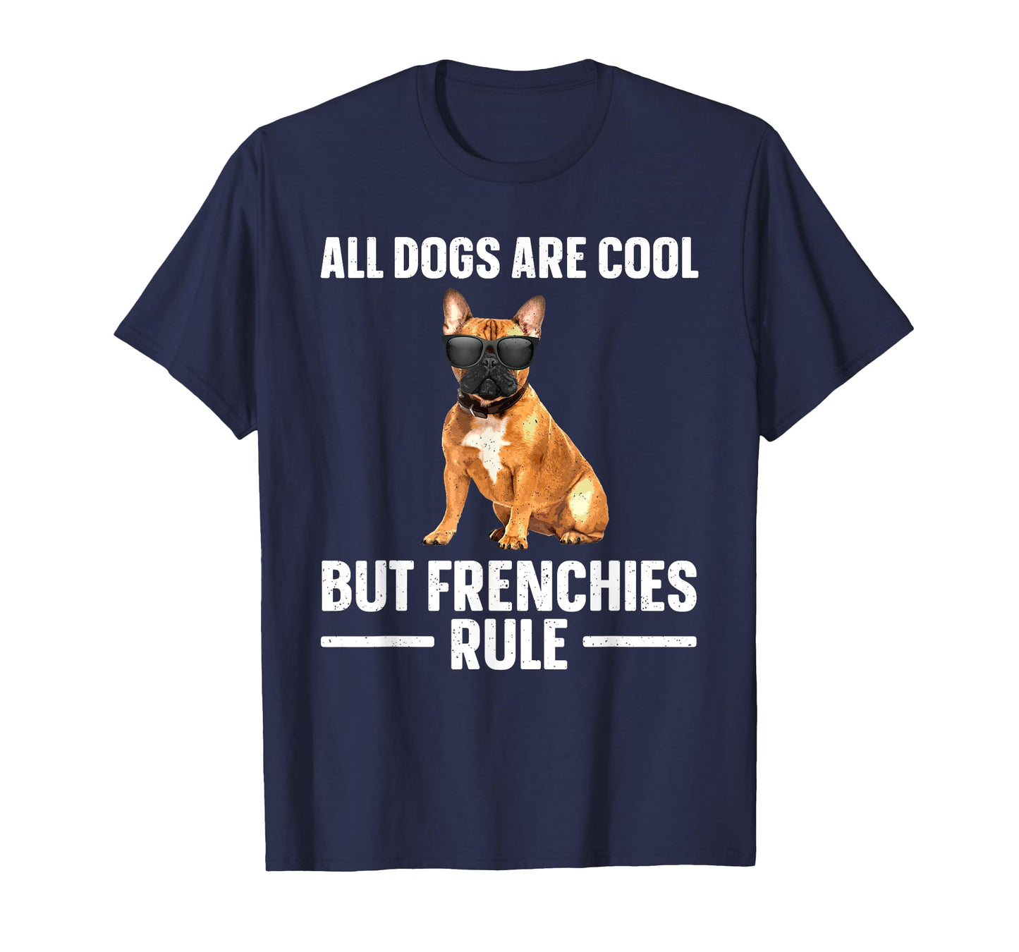 Best French Bulldog Art For Men Women Bulldog Frenchie Lover T-Shirt