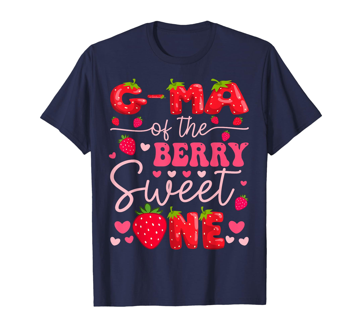G-Ma Of The Berry Sweet One Strawberry 1St Birthday Girl T-Shirt