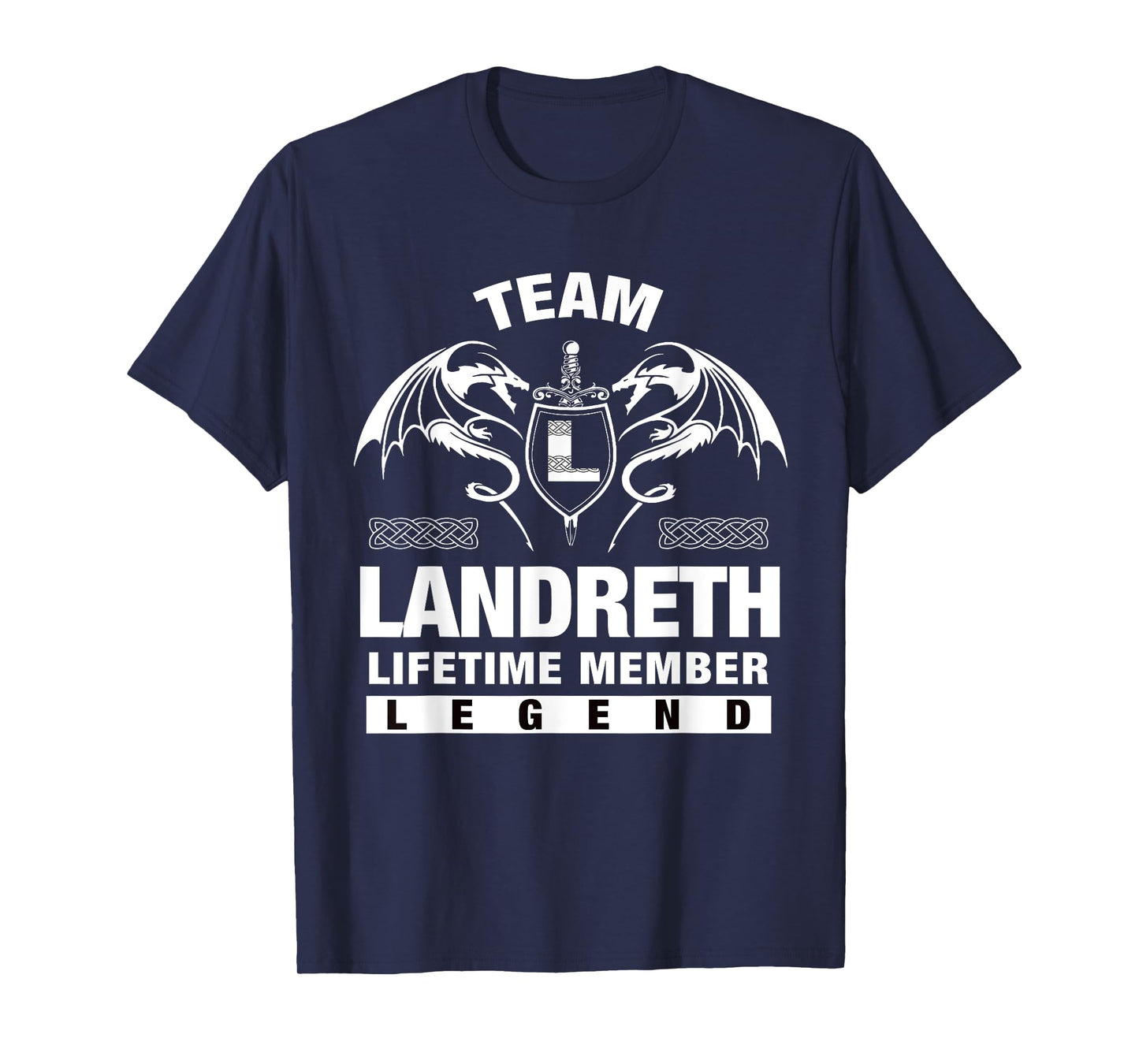 Team LANDRETH - Lifetime Member Gifts T-Shirt