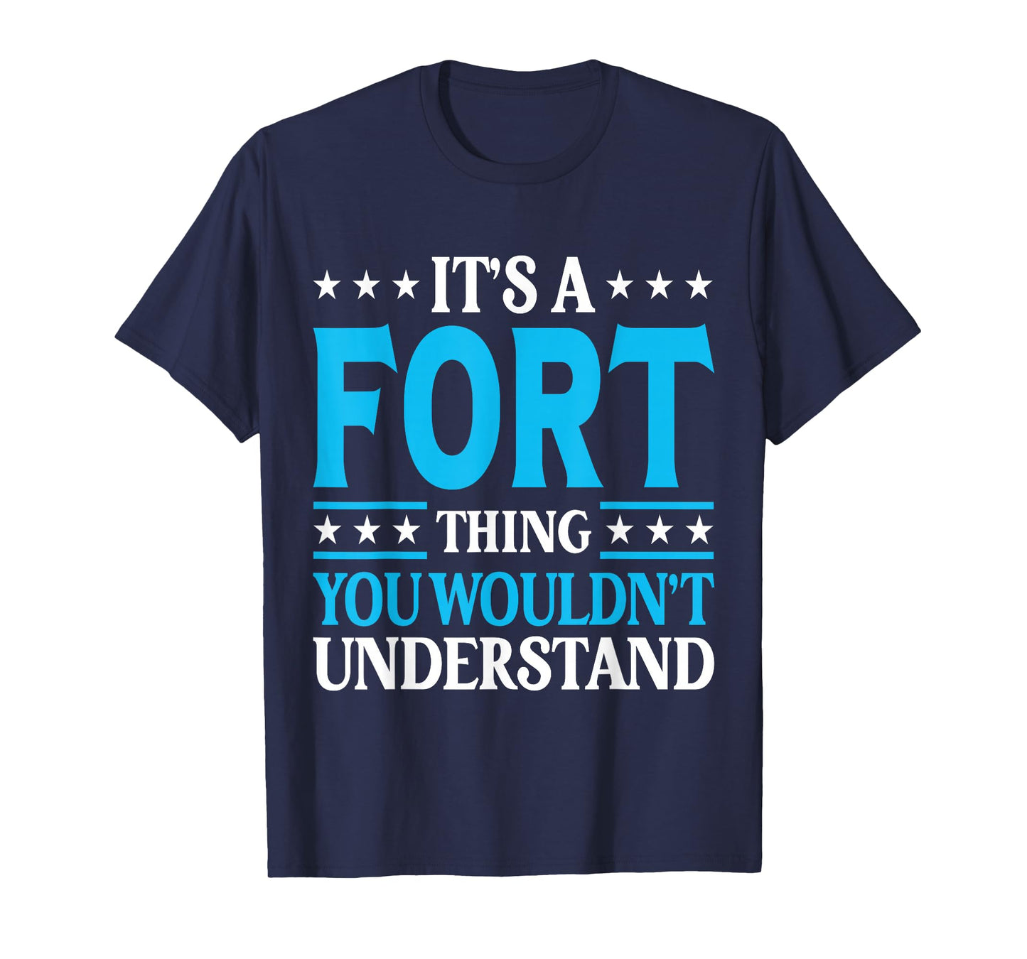 It's A Fort Thing Surname Funny Family Last Name Fort T-Shirt