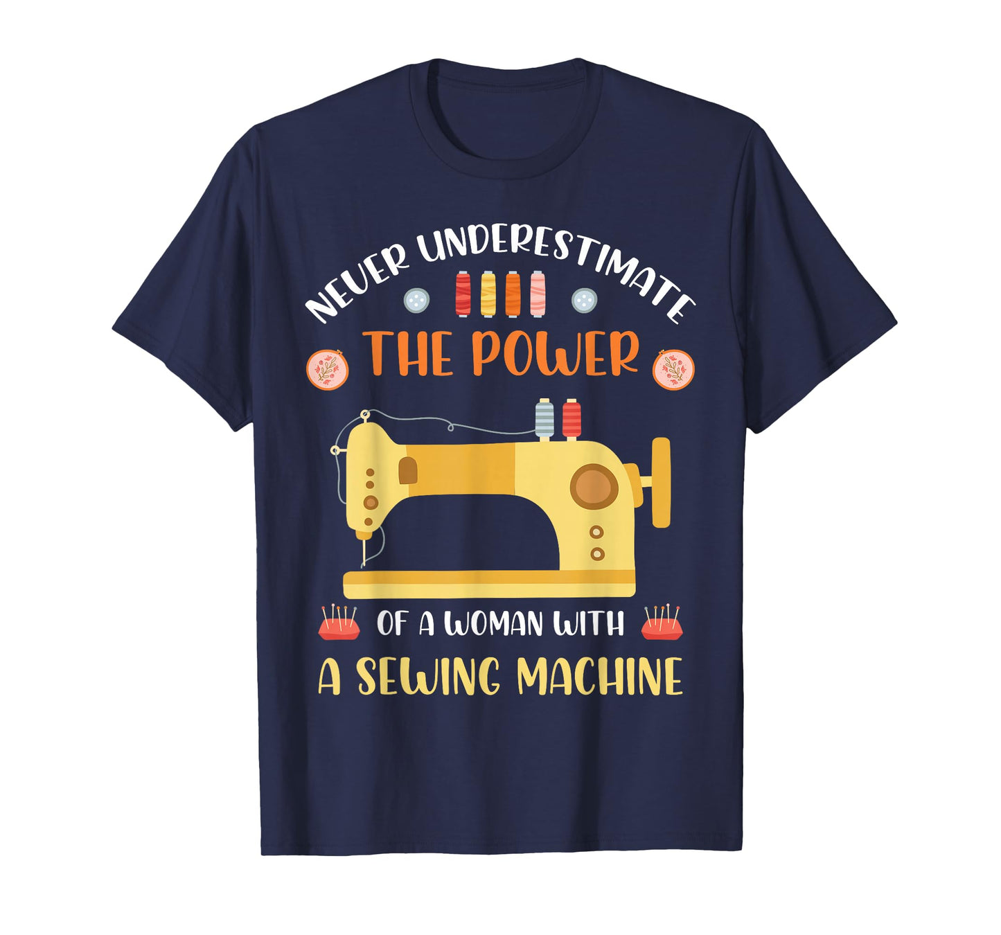Sewing Machine Dressmaker Women Handmade Funny Sewing T-Shirt