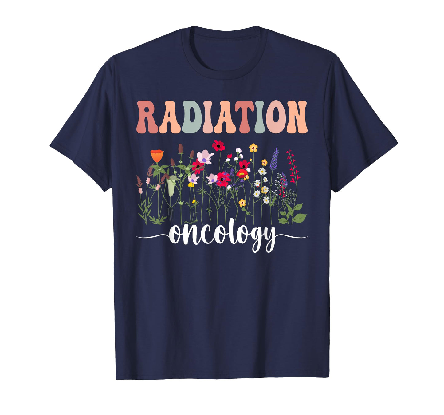 Radiation Oncology Nurse Funny Radiation Therapist T-Shirt