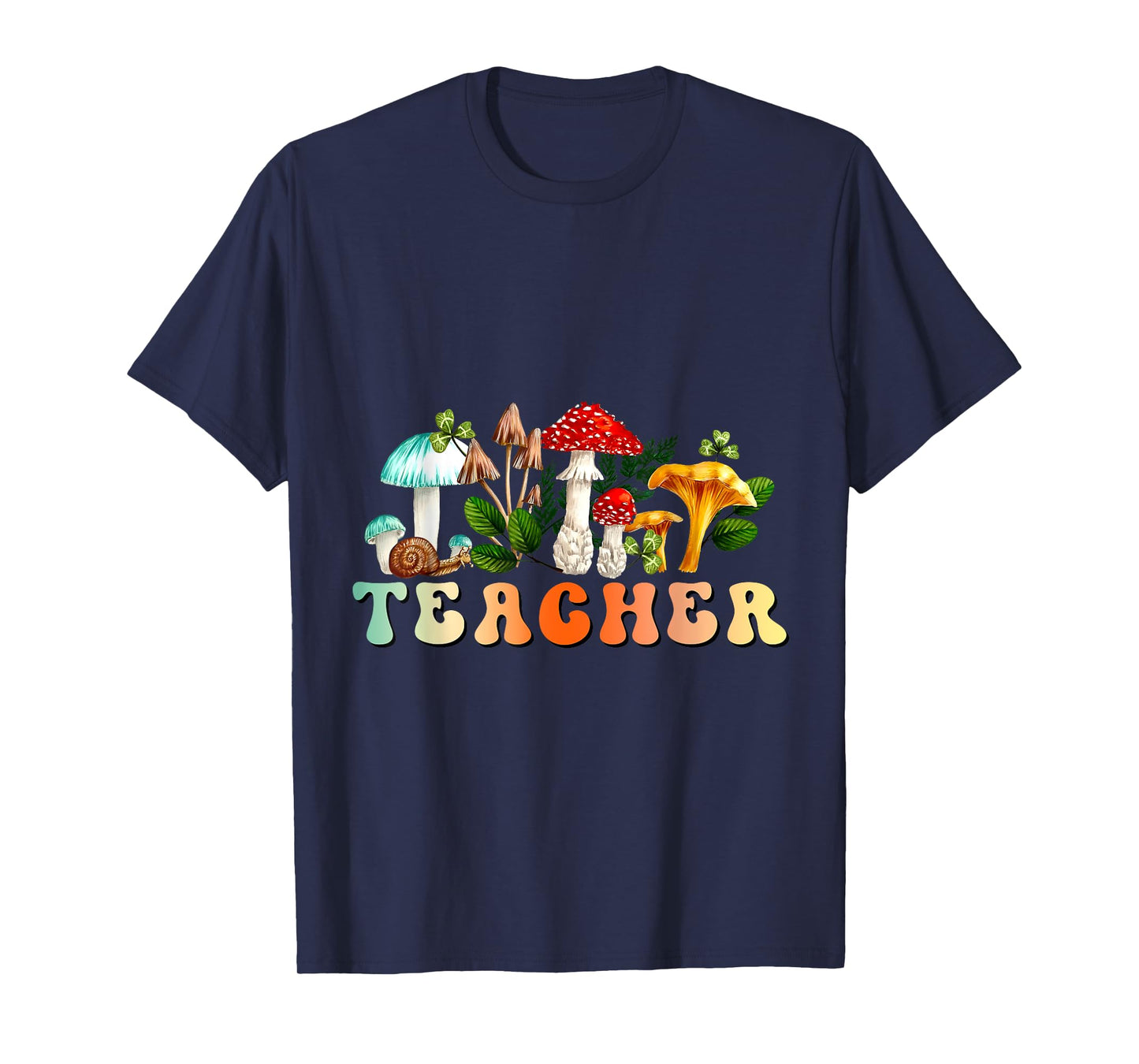 Teacher Mushroom Back To School Appreciation for Teacher T-Shirt