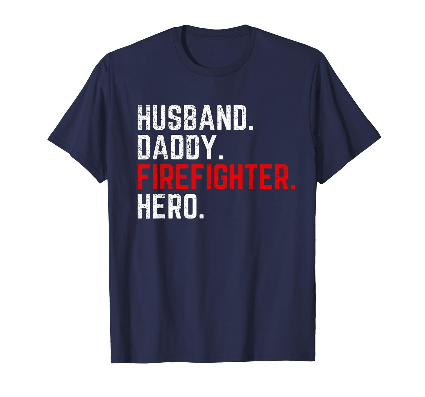 Mens Husband Daddy Firefighter Hero Thin Red Line Gift for Dad T-Shirt