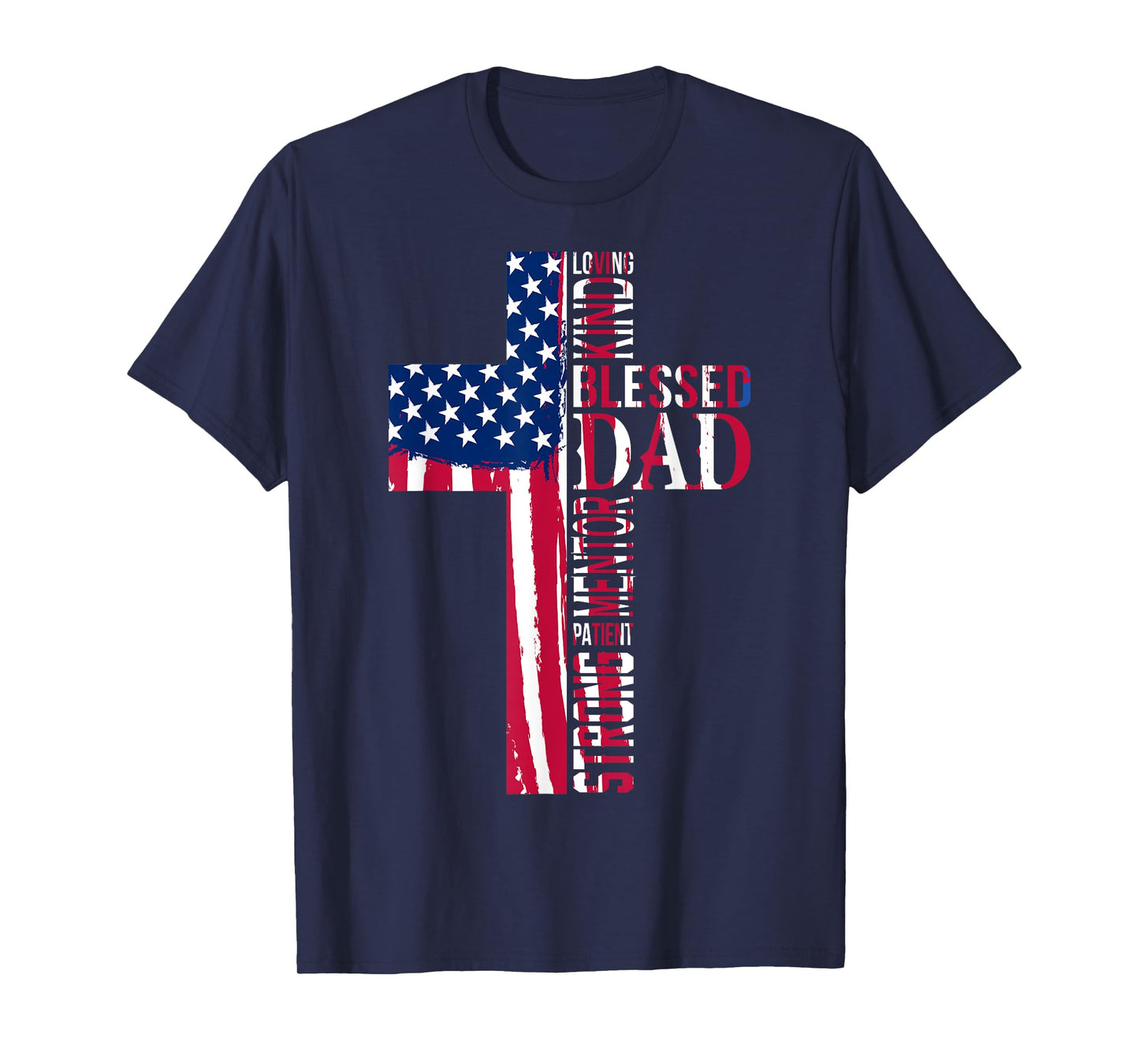 Fathers Day Blessed Dad Cross Words Christian Papa Daddy Men T-Shirt