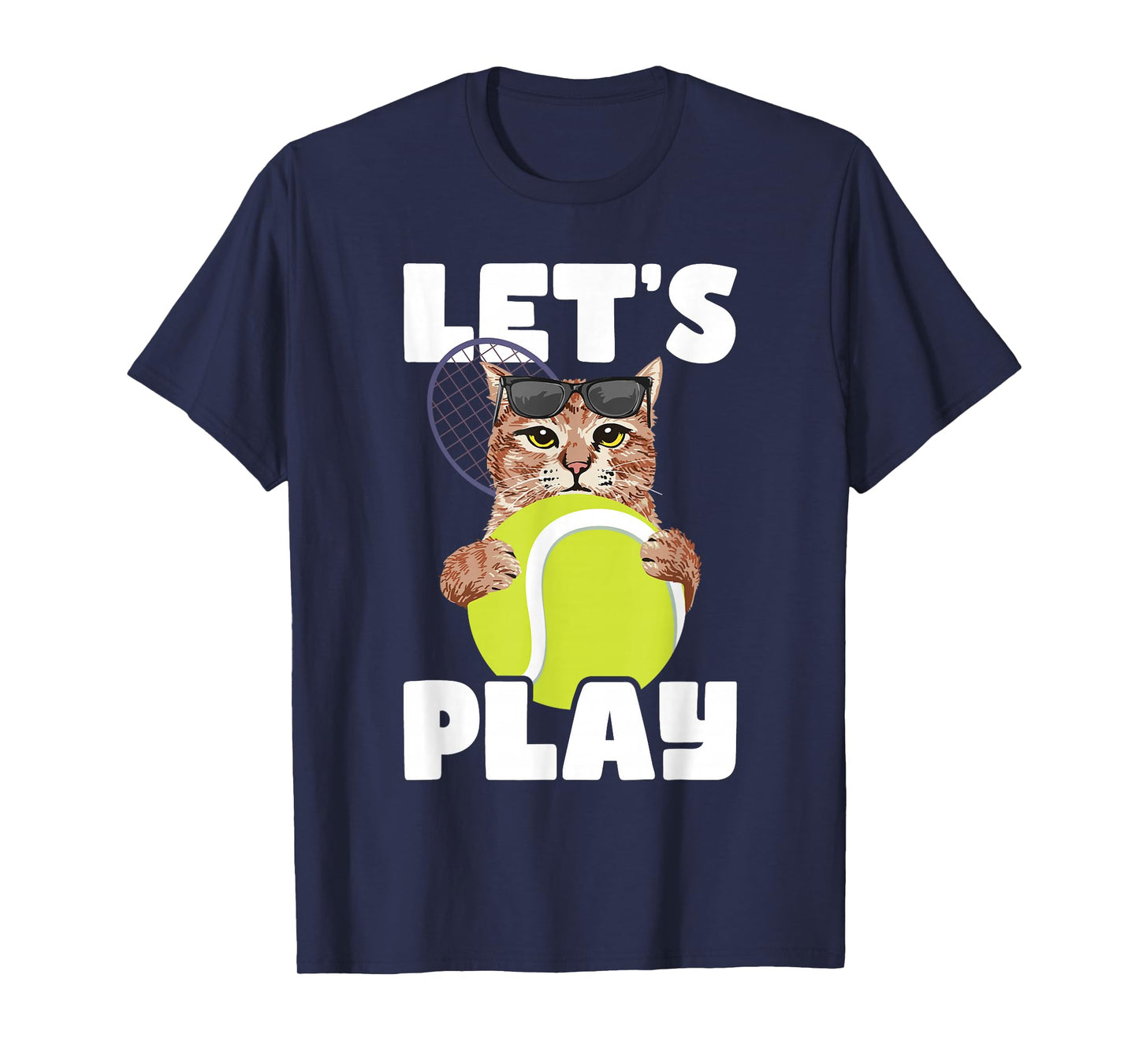 Let's Play - Cat Sunglasses Tennis Player Sports Tournament T-Shirt