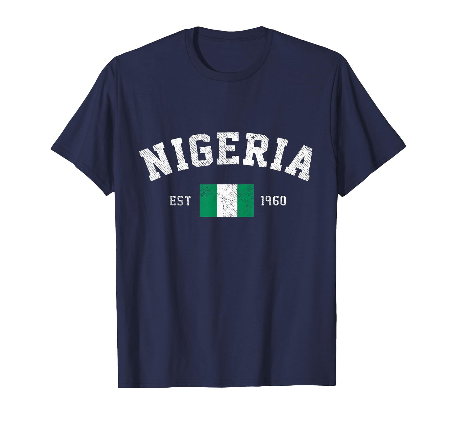 Nigeria Est. 1960 Nigerian Flag Independence Day T-Shirt