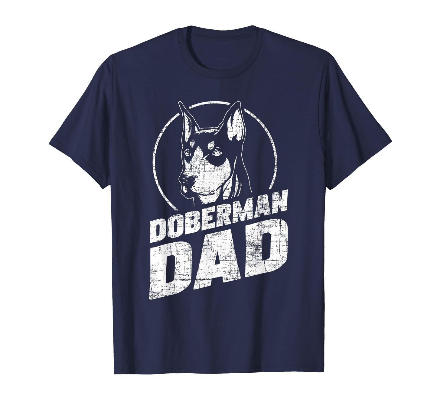 Doberman Dad - Father's Day Dog Owner Canine Pet Animal Love T-Shirt