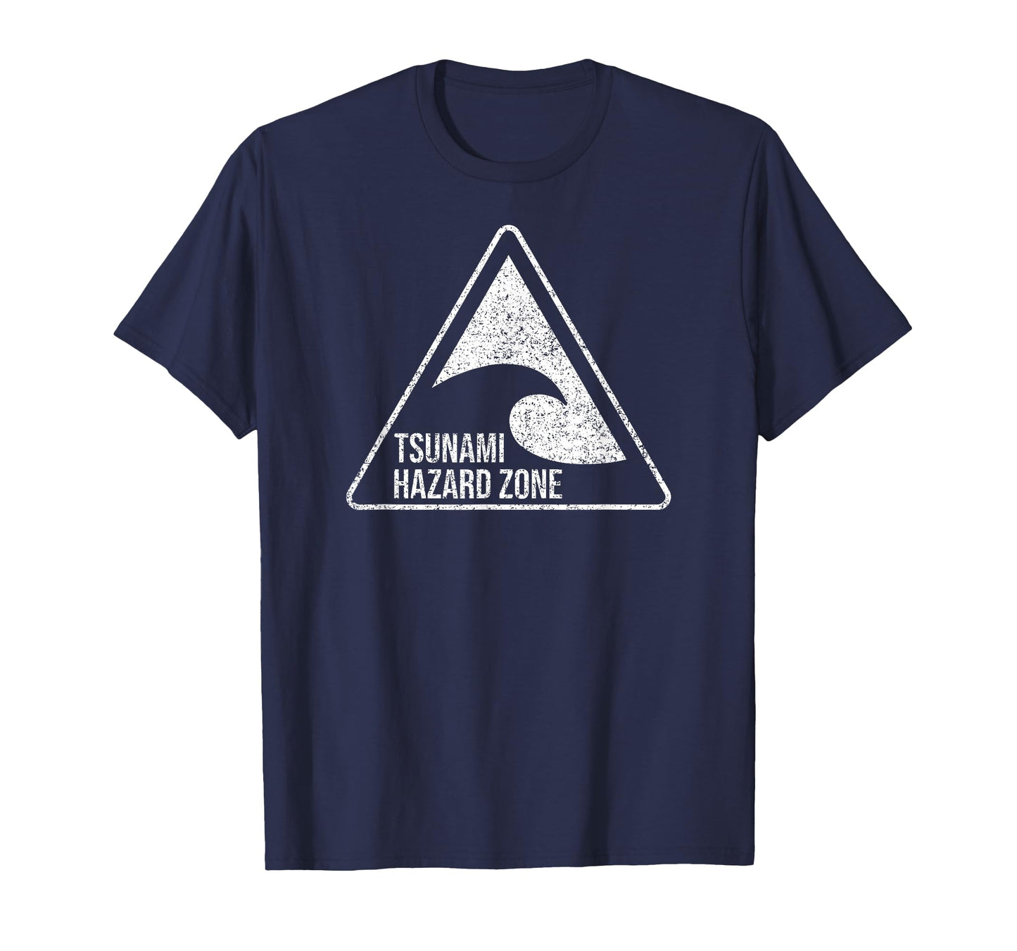 TSUNAMI Hazard Zone Warning Sign T-Shirt