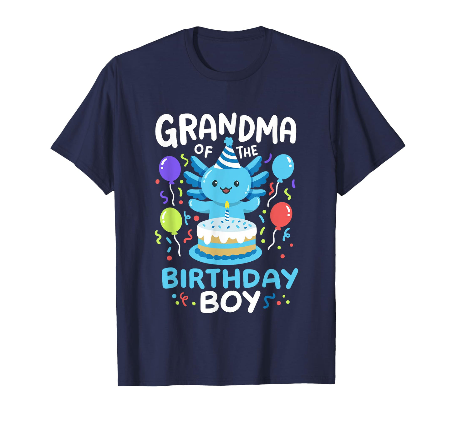 Grandma Of The Birthday Boy Axolotl Bday Family Matching T-Shirt