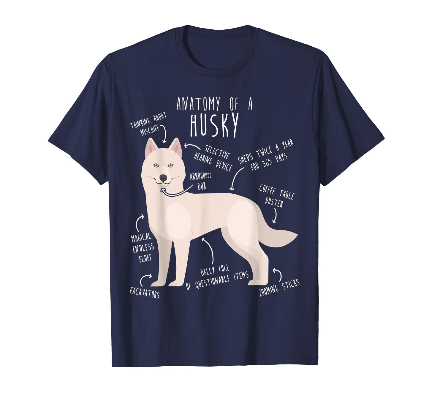 White Siberian Husky Dog Anatomy, Funny Pet Mom Cute Dog Dad Men Women Kids T-Shirt