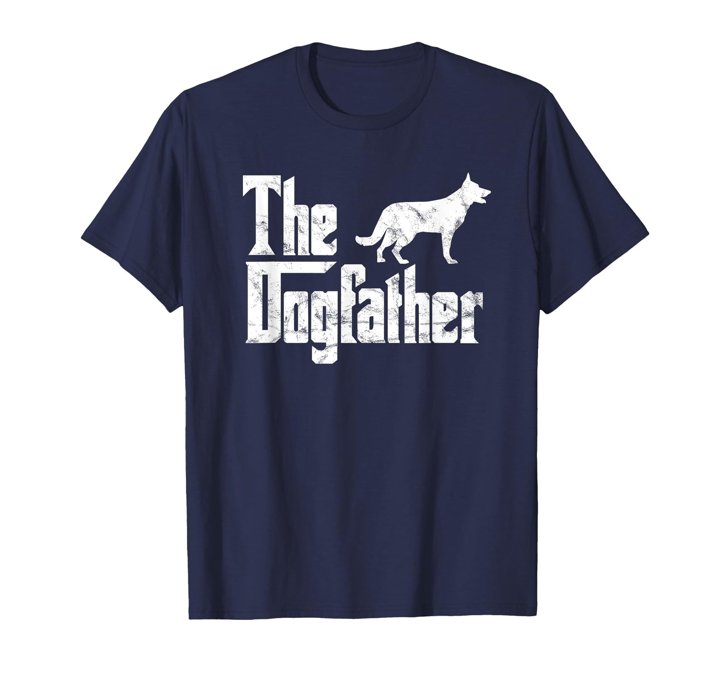 German Shepherd T-Shirt The Dogfather Funny Dog Owner T-Shirt