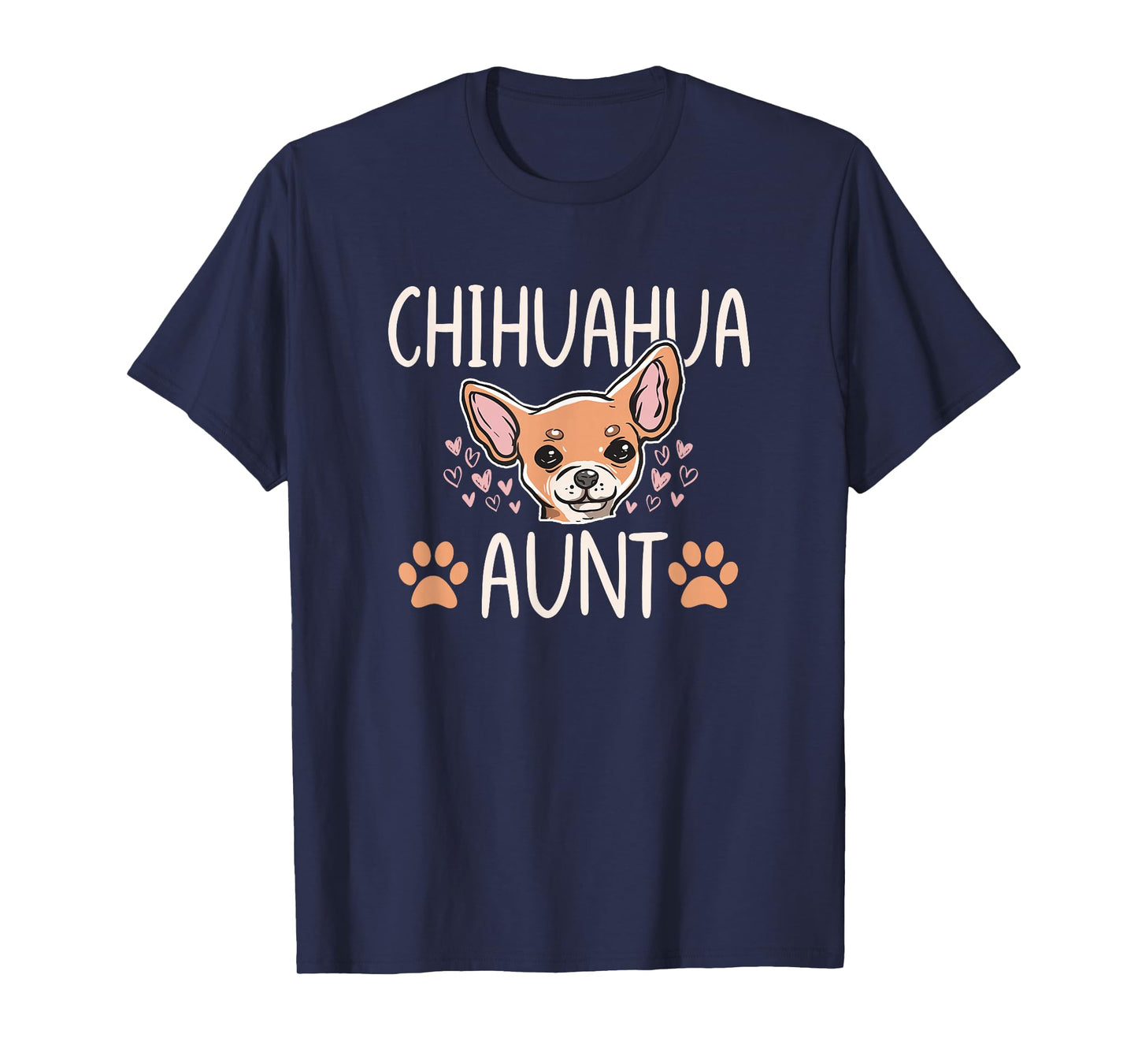Chihuahua Mom Aunt Funny Dog Lover Puppy Owner Women T-Shirt
