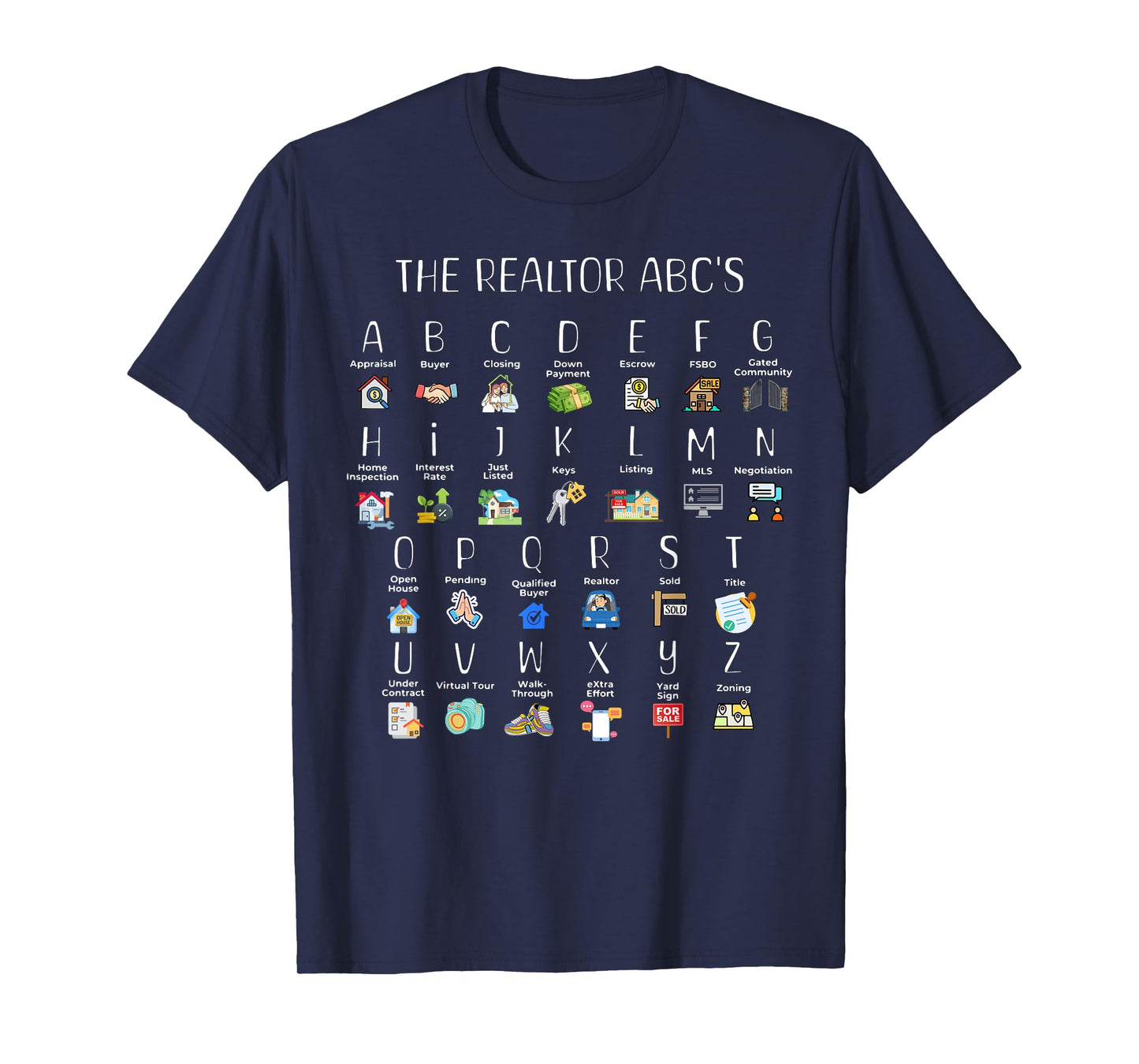 Realtor Abcs Alphabet Real Estate Agent Realtor House Broker T-Shirt