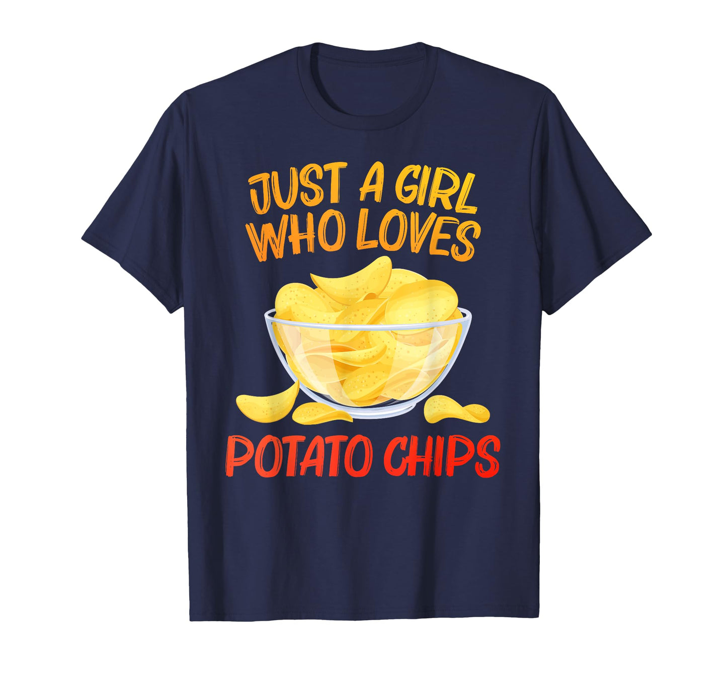 Funny Potato Chips Design For Women Girls Kids Bag Of Chips T-Shirt