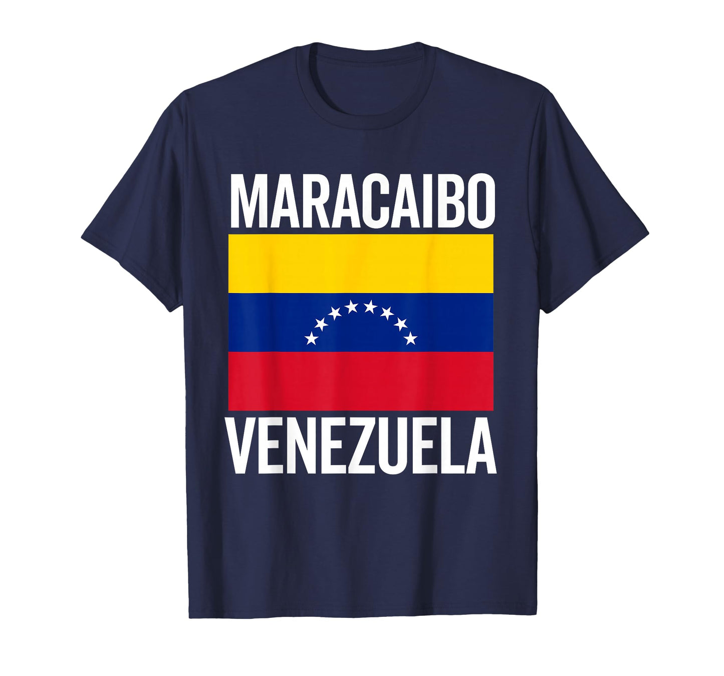 Maracaibo Venezuela Venezuelan Flag Bandera Venezolana T-Shirt
