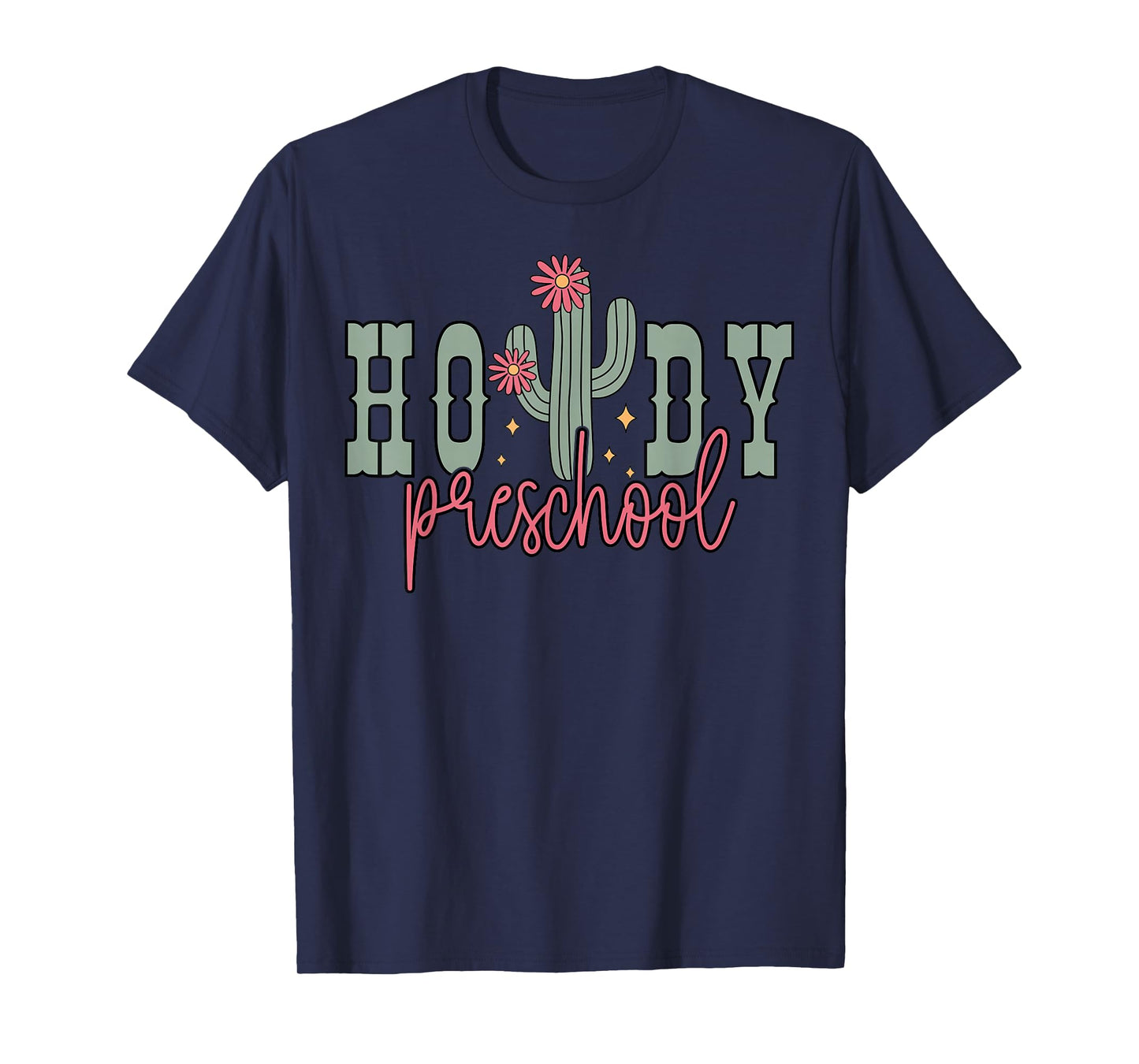 Cactus Howdy Preschool Teacher Rodeo Country Pre-K Teacher T-Shirt