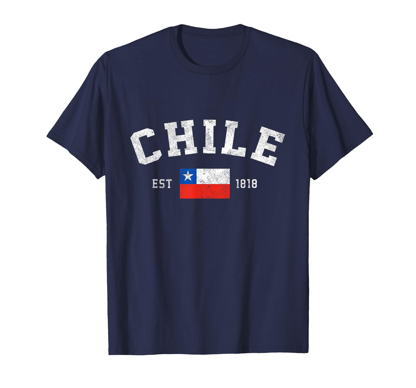 Chile Est. 1818 Chilean Flag Independence Day T-Shirt