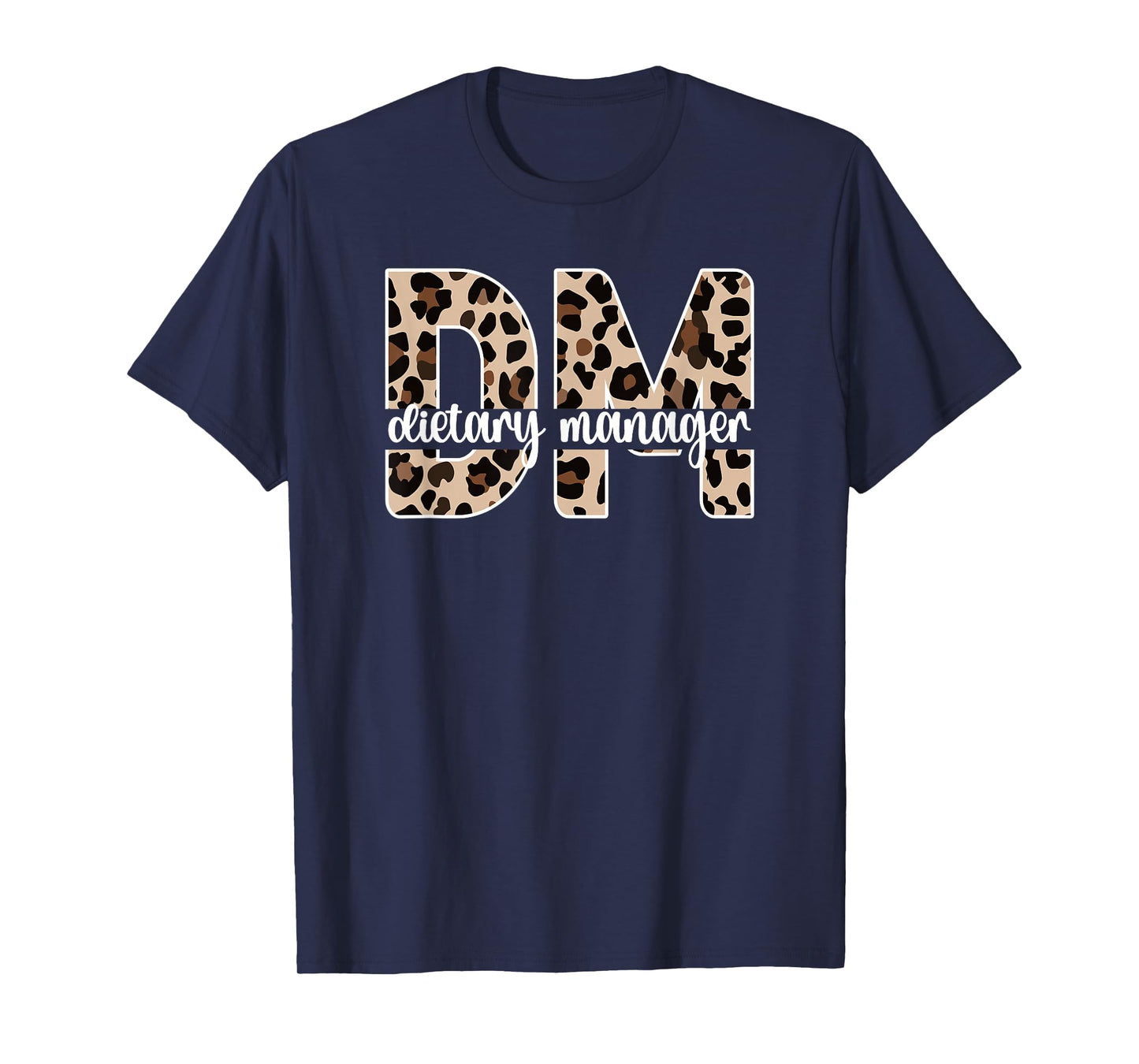 Dietary Manager Dietary Management T-Shirt
