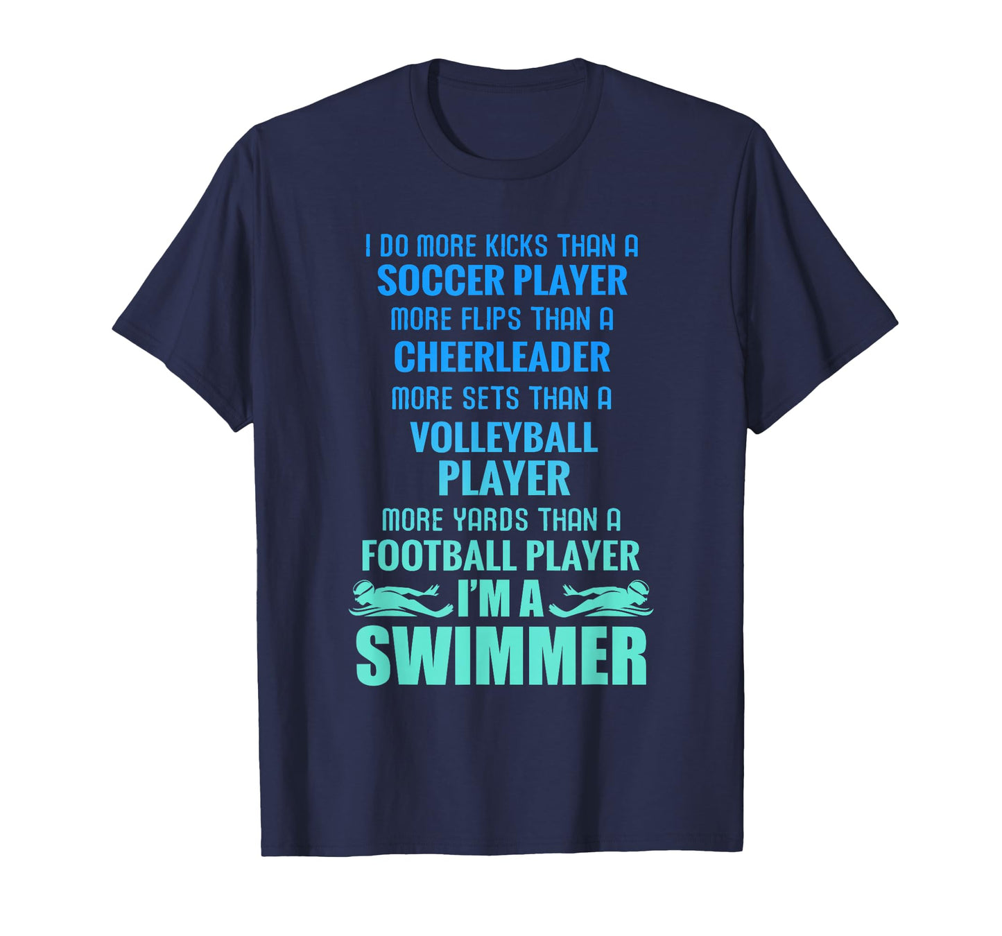 Funny Swimming I'm A Swimmer I Do More Than A T-Shirt