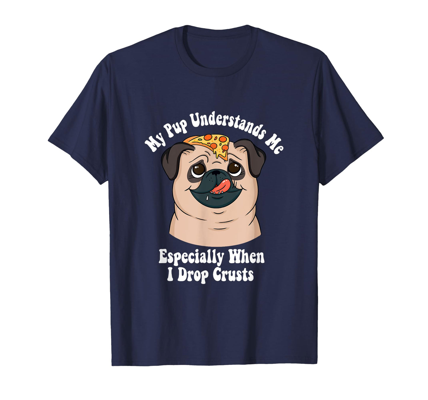 My Pup Understand Me Especially When I Drop Crusts Introvert T-Shirt