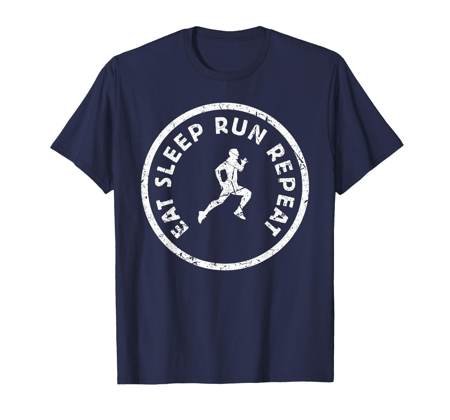 Eat Sleep Run Repeat Running Motivation Runner Marathon T-Shirt