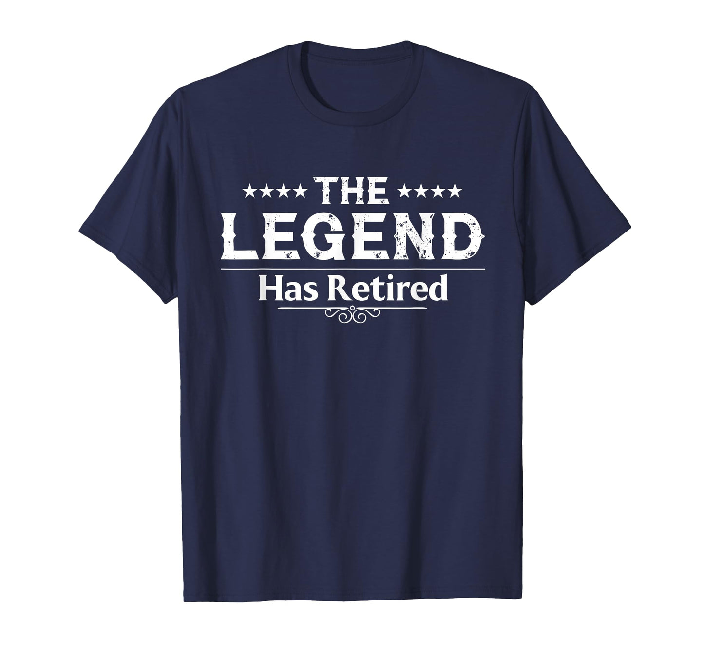 Funny The Legend Has Retired Gift for Men Women Retirement T-Shirt Small