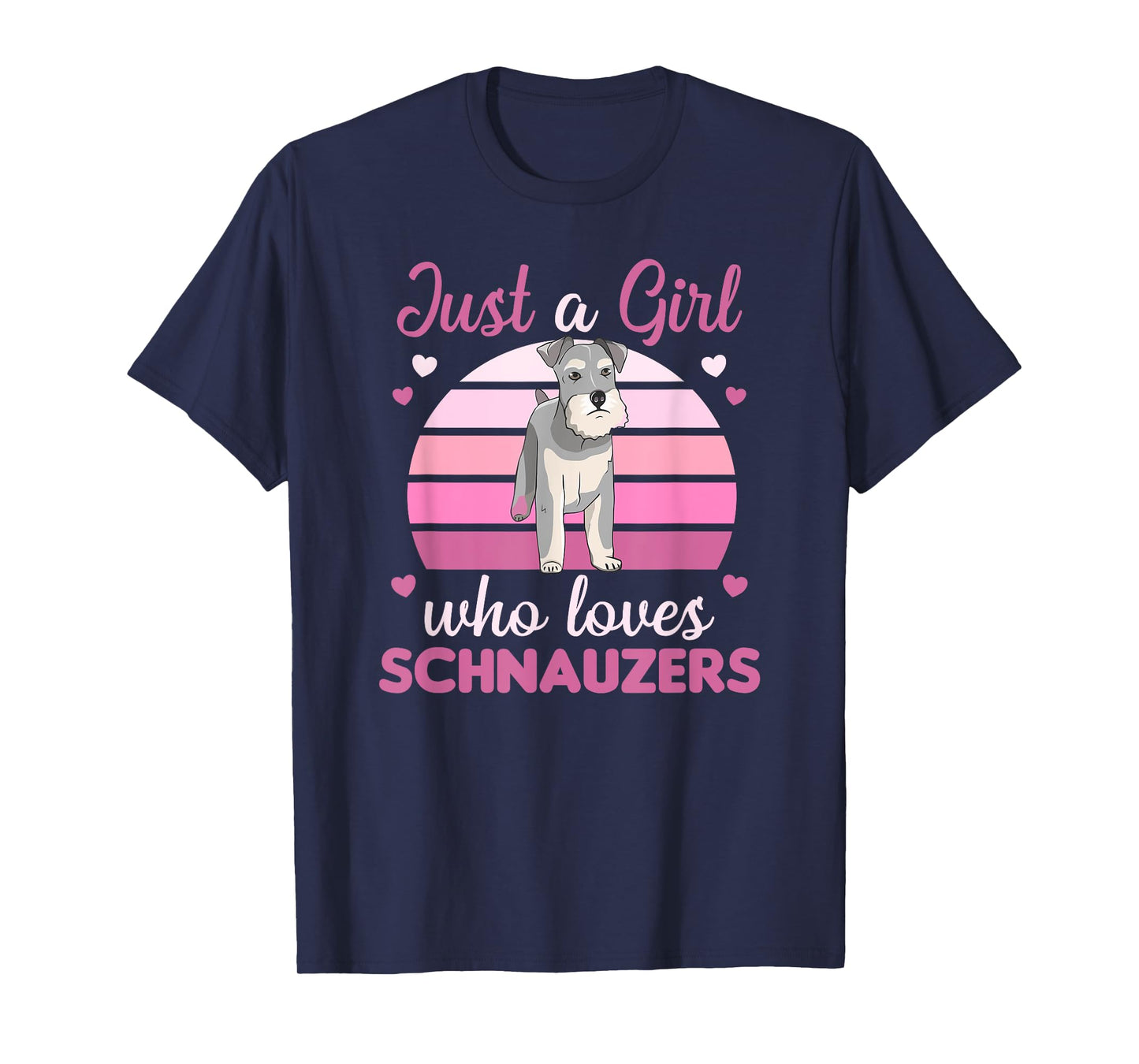 Just a girl who loves schnauzers Dogs For Girls T-Shirt