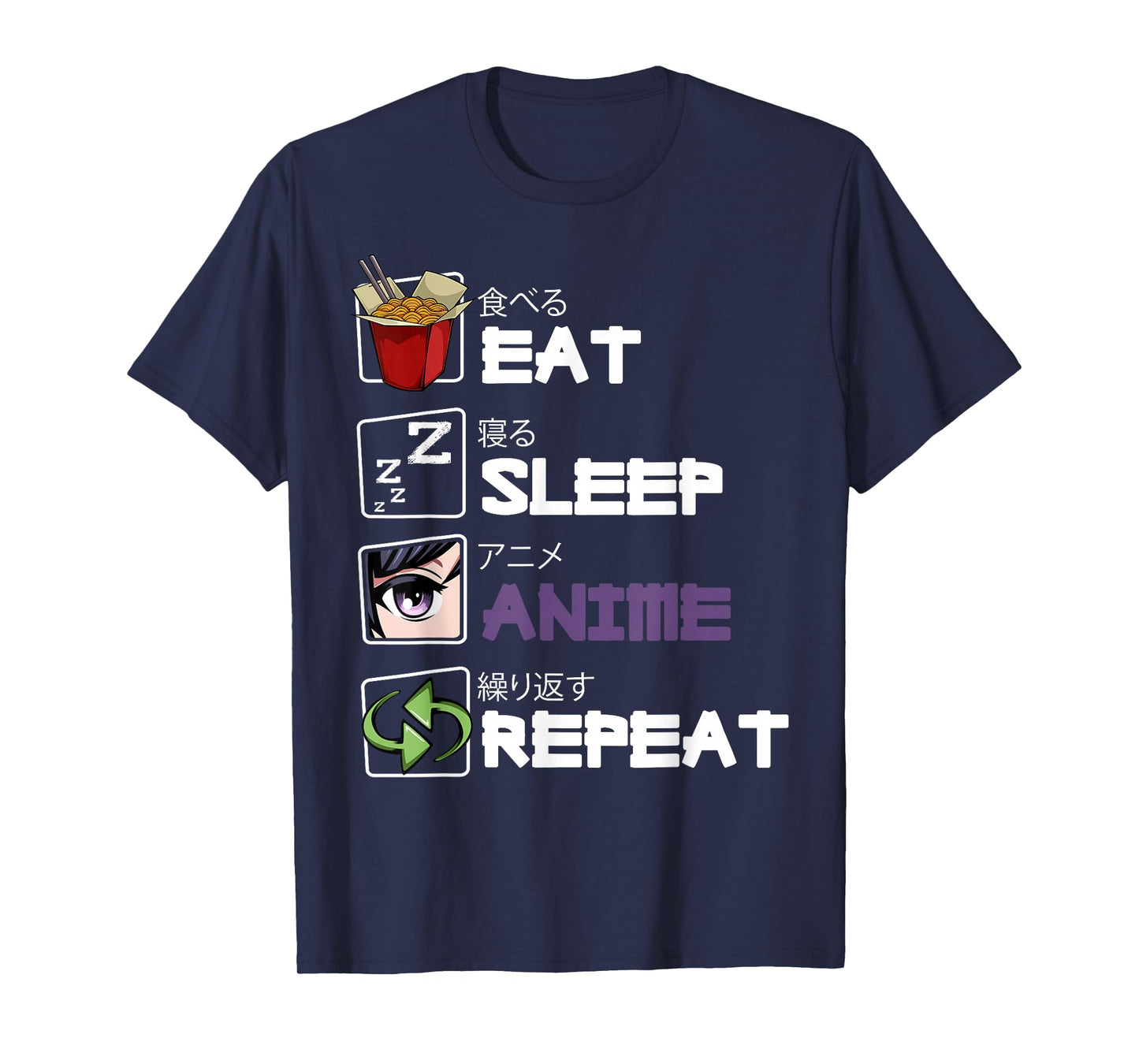 Eat Sleep Anime Repeat Kawaii Otaku Manga Japan Fan Kanji T-Shirt