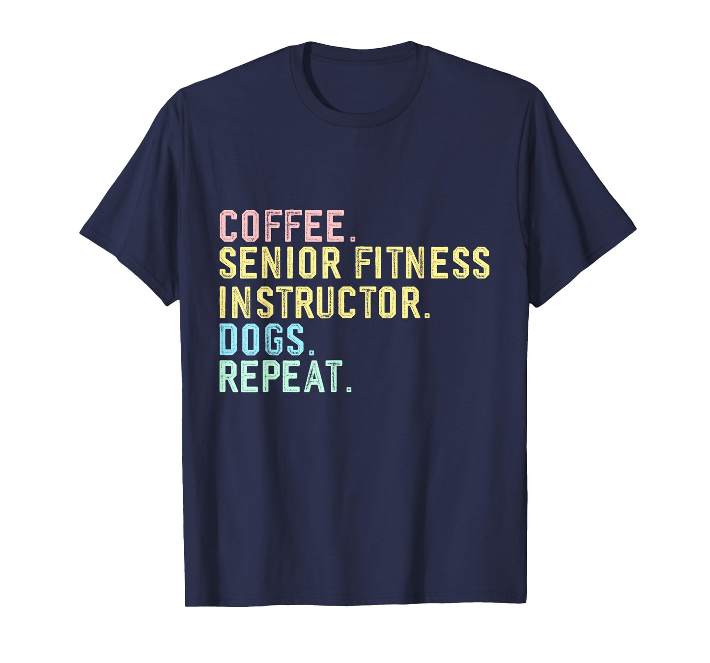 Funny Vintage Coffee Dog Senior Fitness Instructor T-Shirt