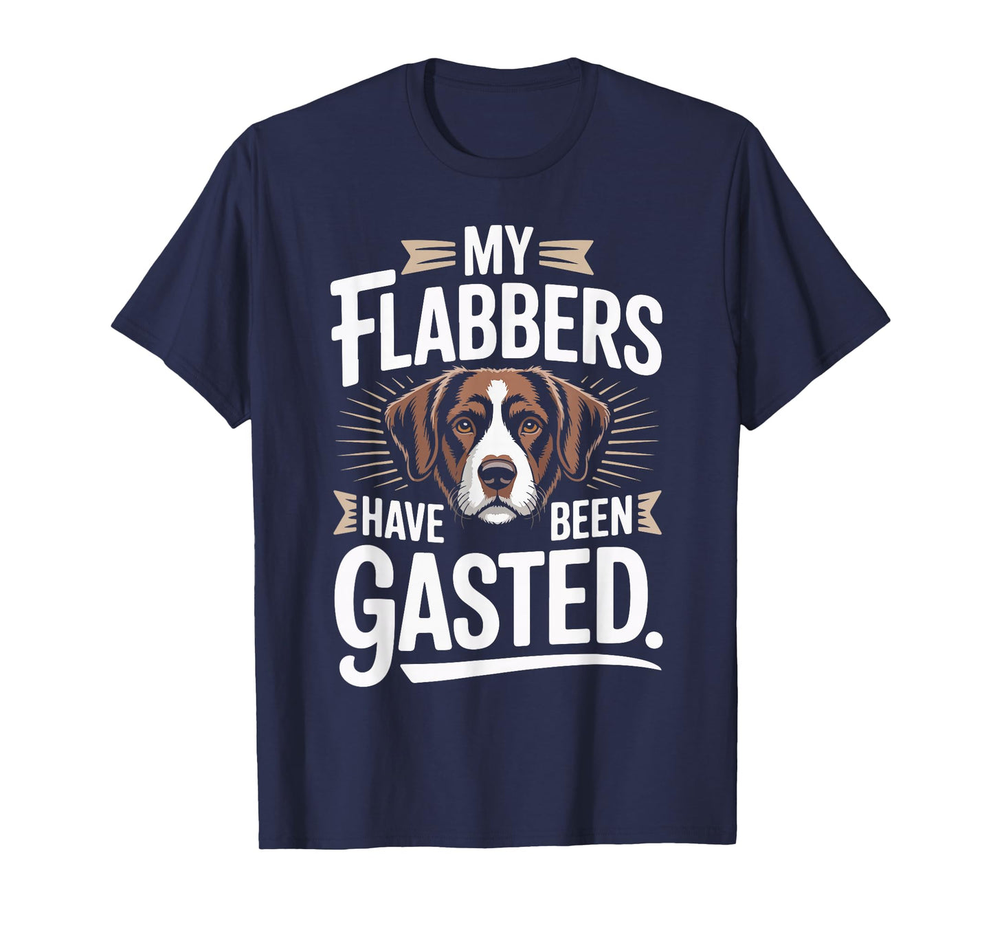 My Flabbers Have Been Gasted Dog T-Shirt