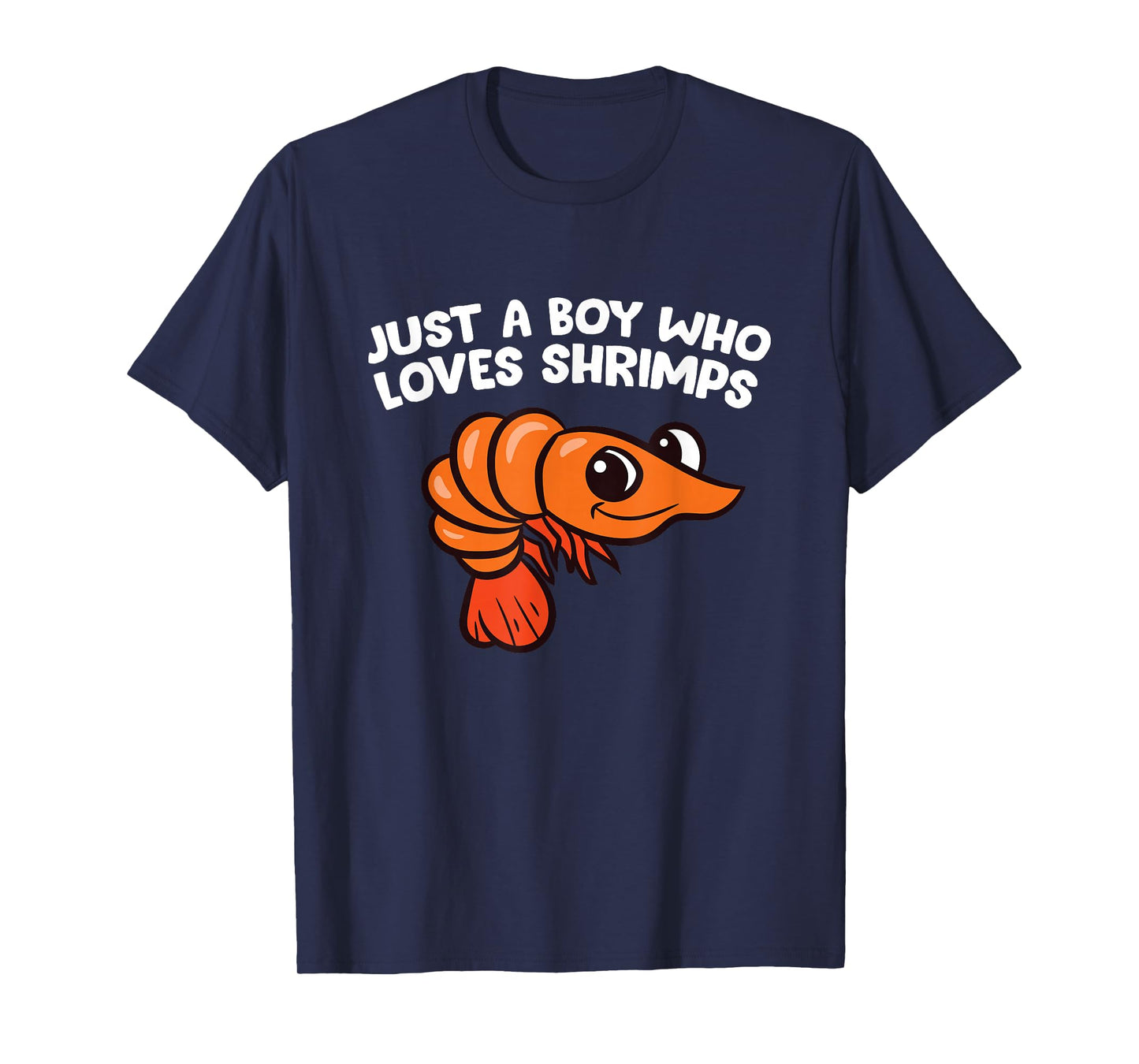 Just a Boy Who Loves Shrimps T-Shirt
