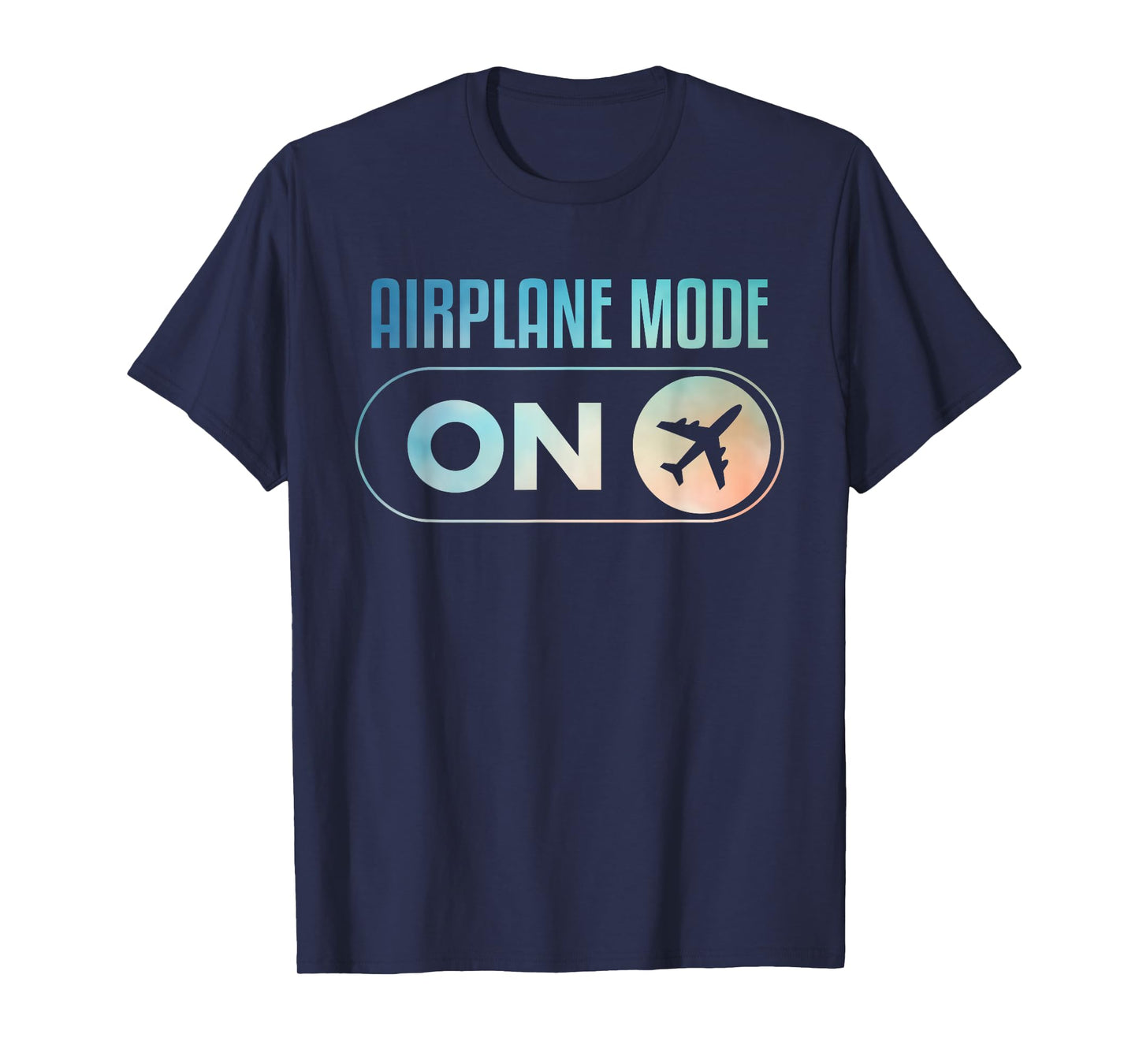 Funny Airplane Pilot Art For Men Women Airplane Mode Pilot T-Shirt