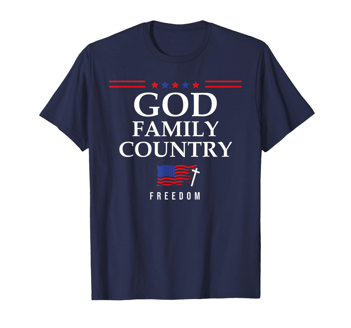God Family Country US Flag Christian Saying Freedom Jesus T-Shirt