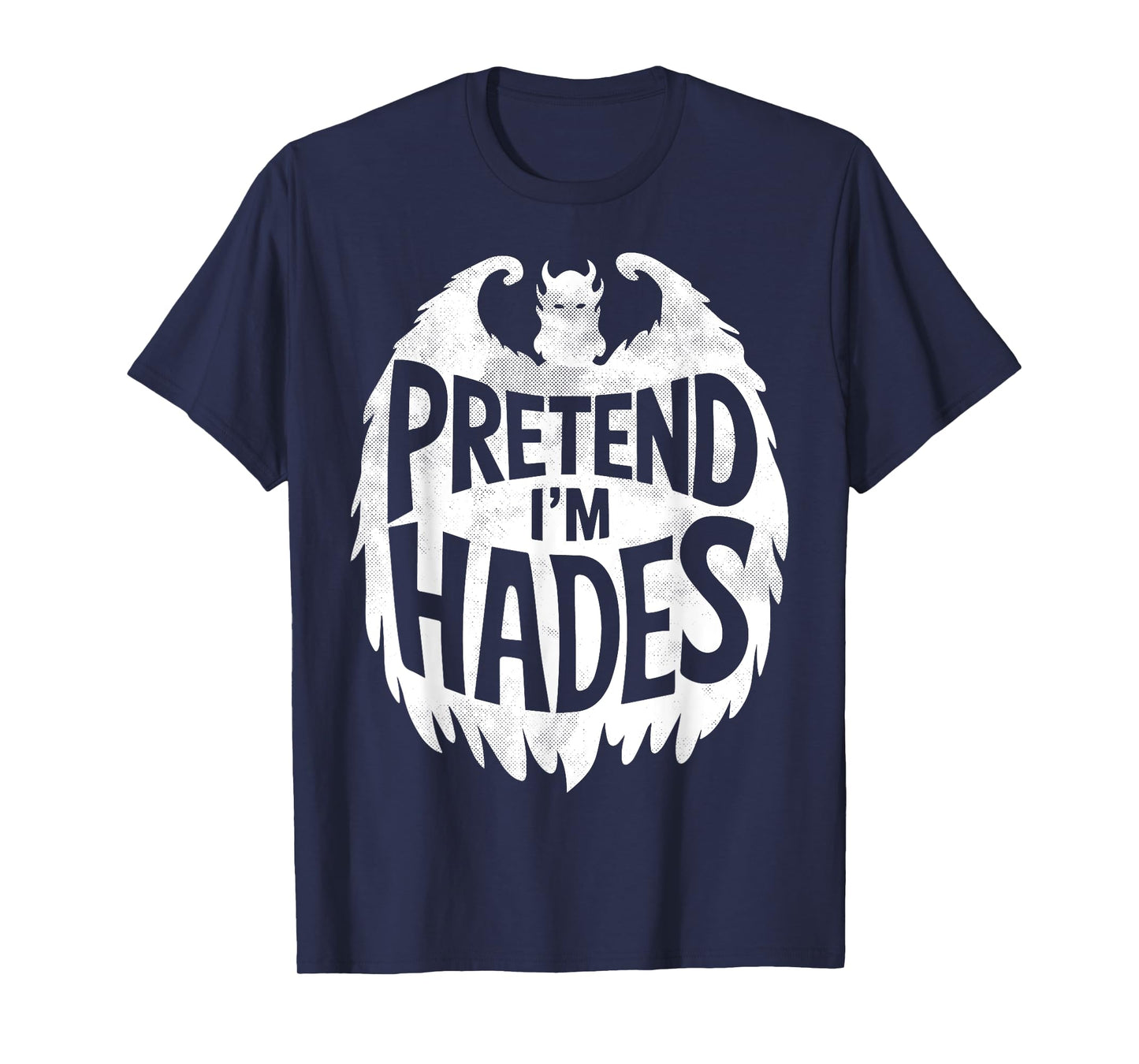 Funny Group Easy Adult Halloween Costumes Pretend I'm Hades T-Shirt