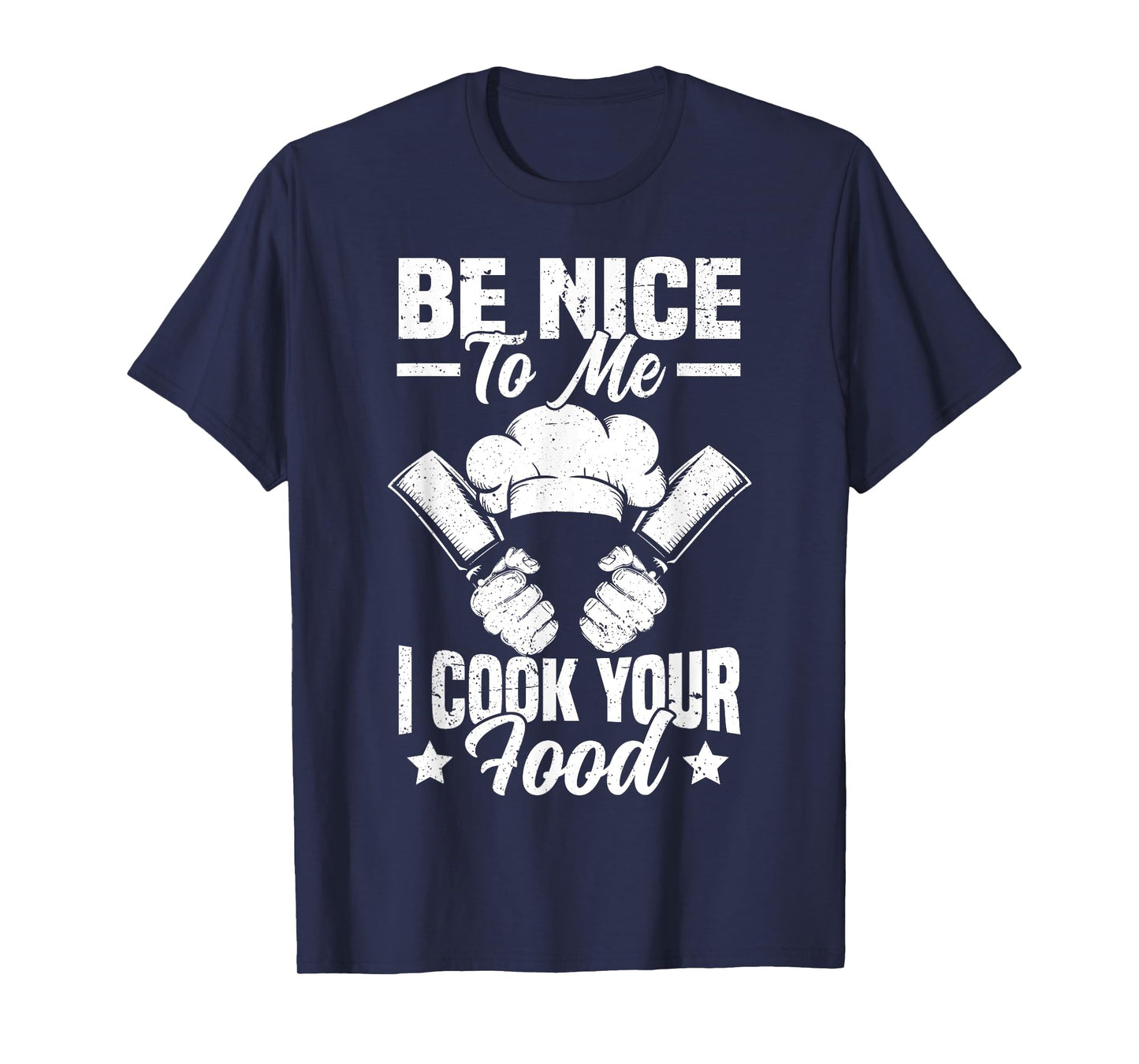 Funny Chef Design For Men Women Cooking Culinary Cook Chef T-Shirt