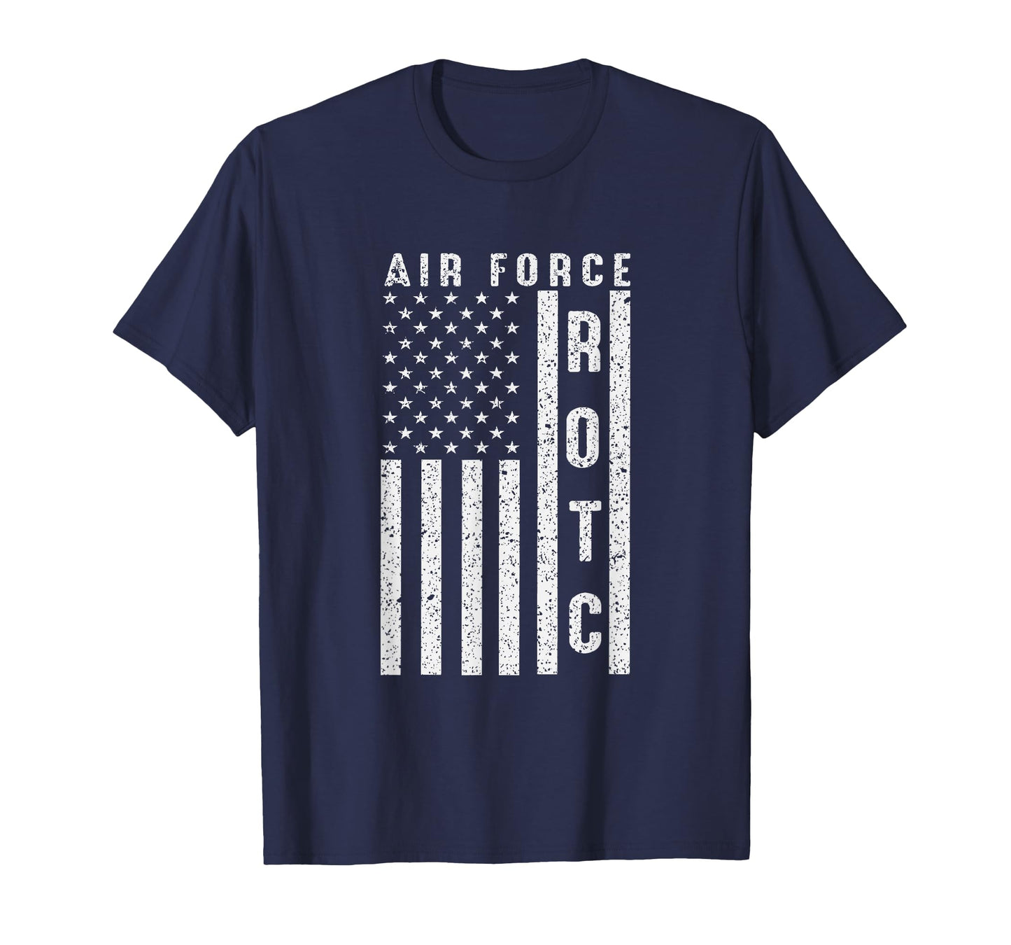 Air Force ROTC USAF ROTC USA Flag Cool Gifts Distressed T-Shirt
