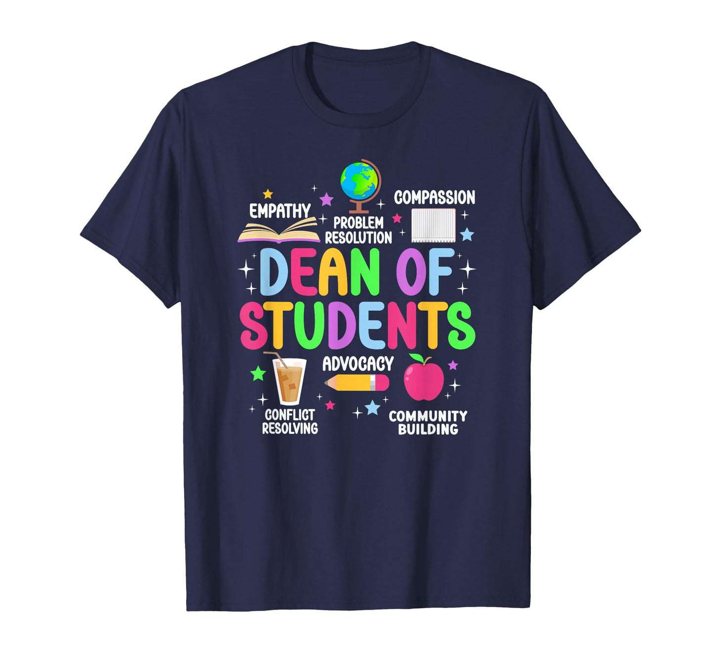 Best Dean Of Students Appreciation Dean Of Students T-Shirt