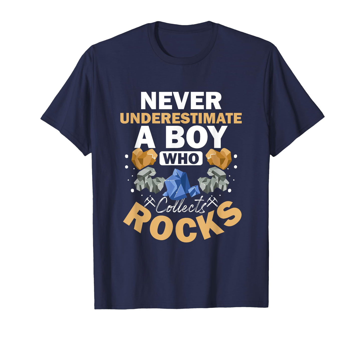 Boy Who Collects Rocks Geology Crystals Collecting Rocks T-Shirt