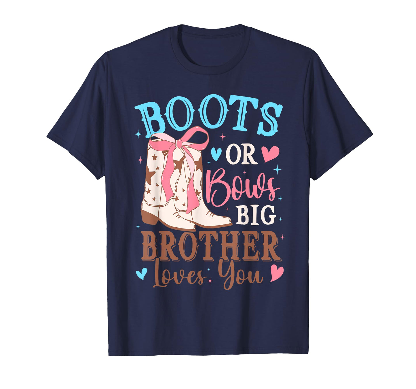 Boots or Bows Gender Reveal Decorations Big Brother Loves T-Shirt