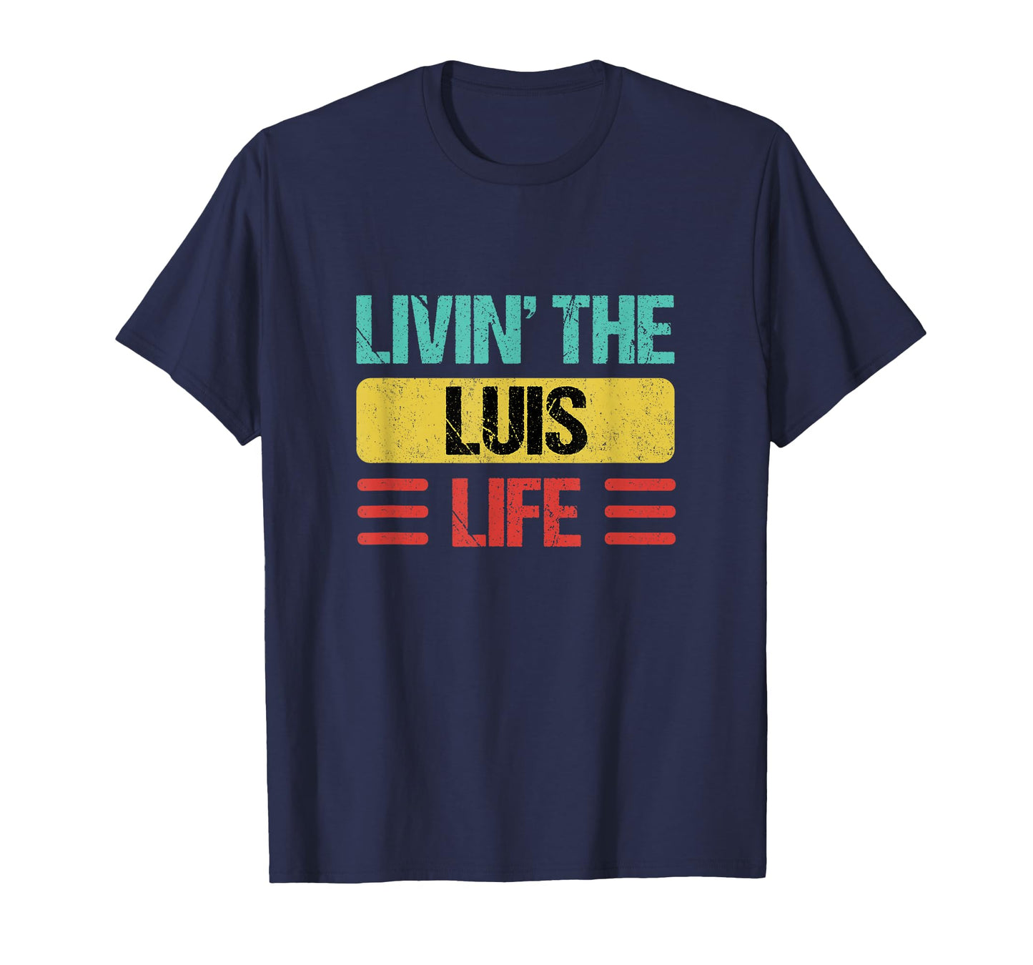 Luis Name T-Shirt