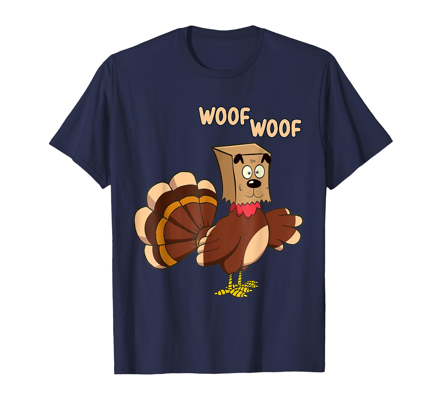 Thanksgiving Dog Funny Fake Dog Woof Thanksgiving Turkey Men Women Girls Kids T-Shirt