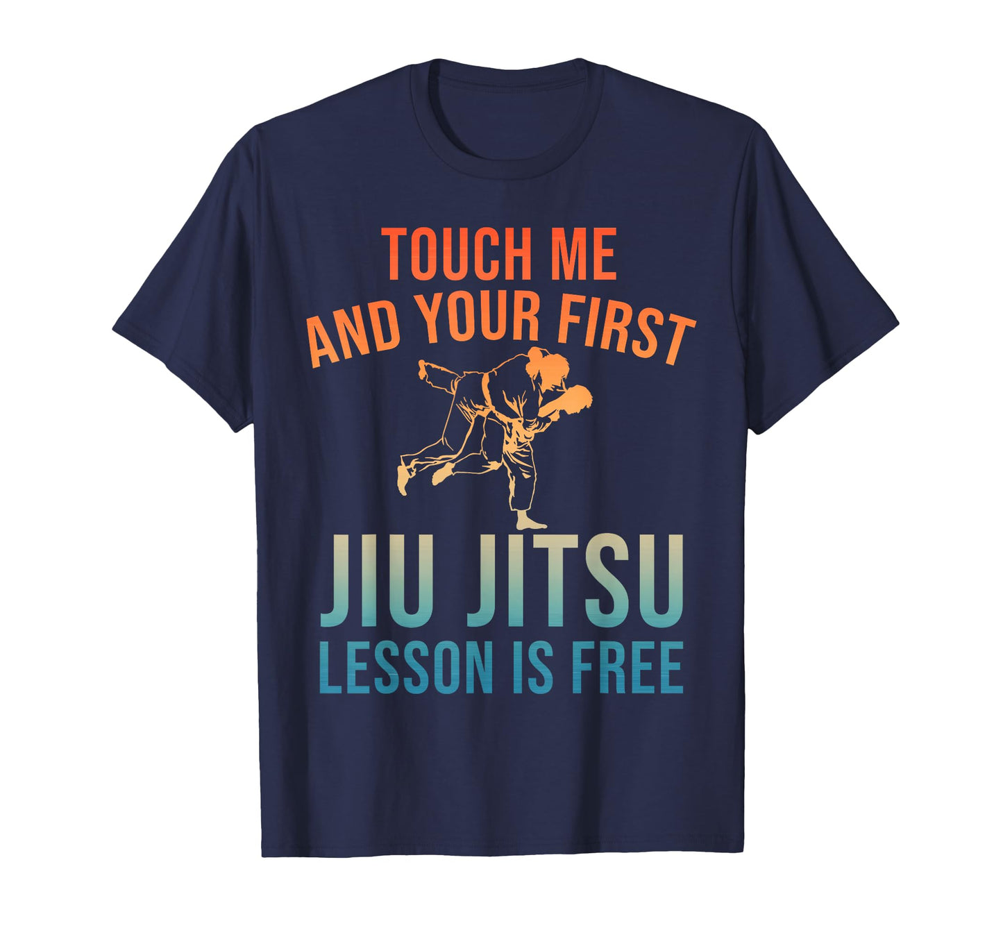Best Jiu Jitsu Art for Men Women Brazilian Jujitsu BJJ Lover T-Shirt