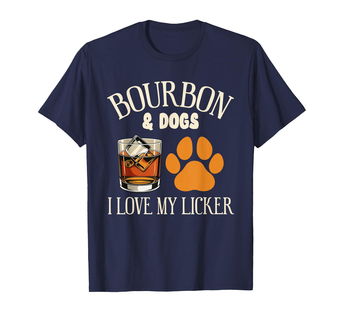 Bourbon and My Dogs I Love My Licker Bourbon Dog Owners T-Shirt